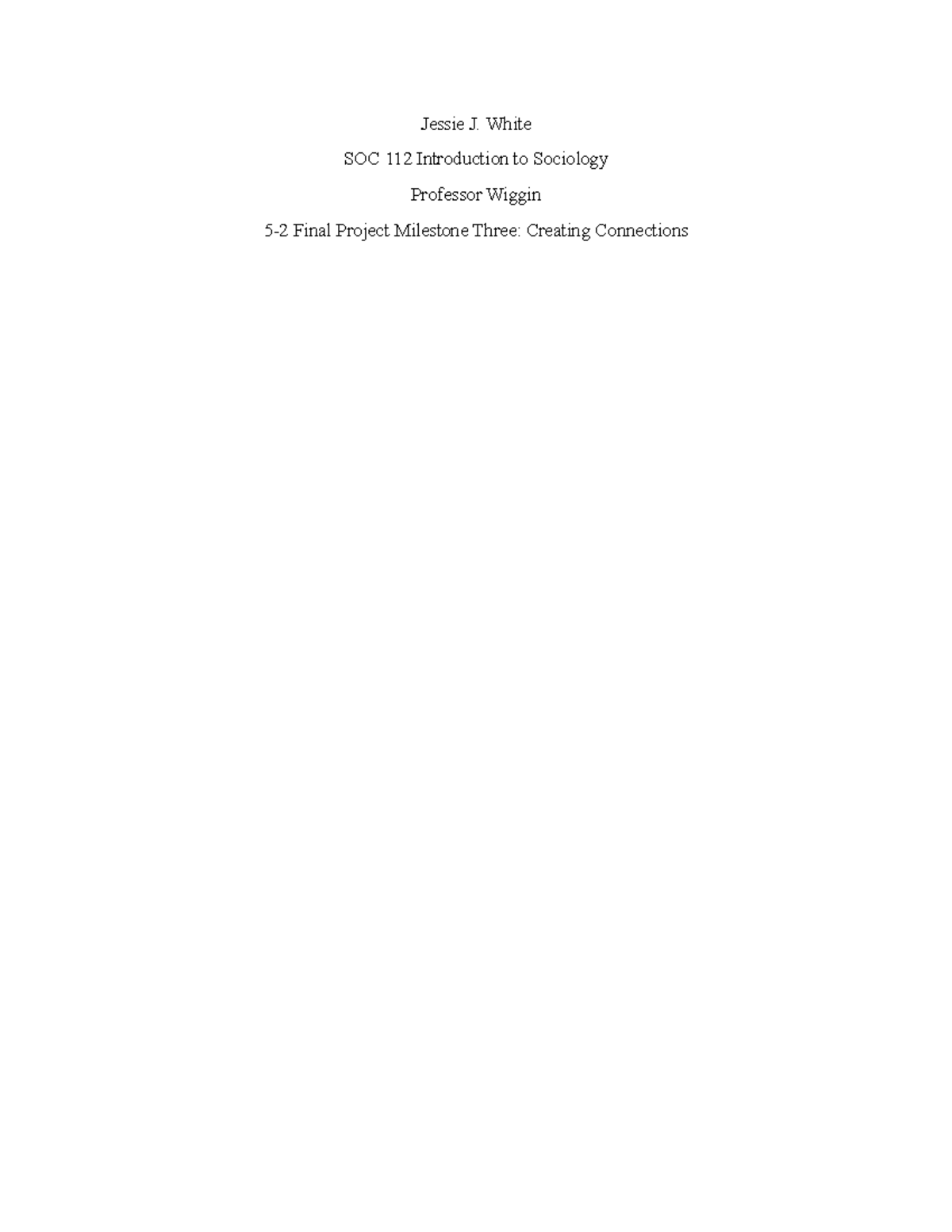 5-2 Final Project Milestone Three Creating Connections - Jessie J ...