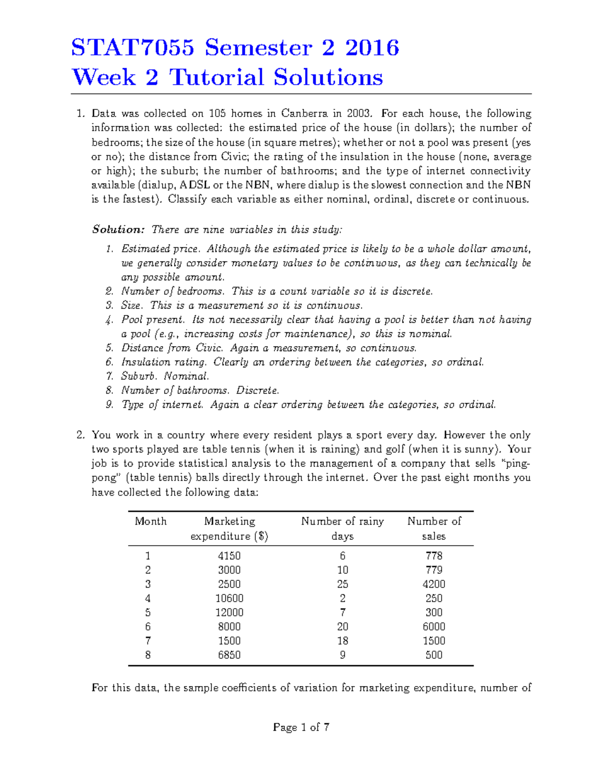 7055 tutorial-1 - tutorial solution - STAT7055 Semester 2 2016 Week 2 ...