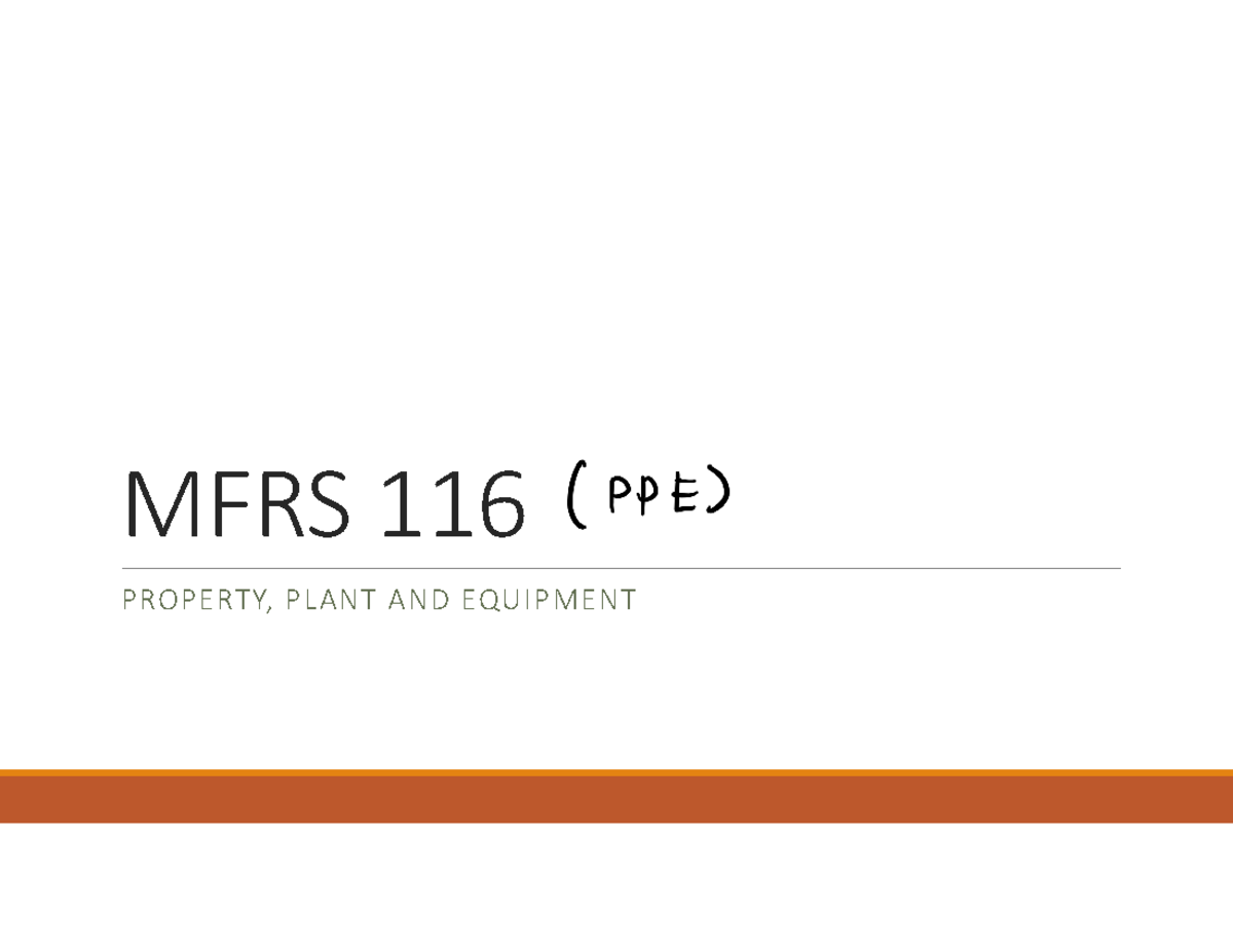 mfrs-116-ppe-simple-slides-mfrs-116-property-plant-and-equipment