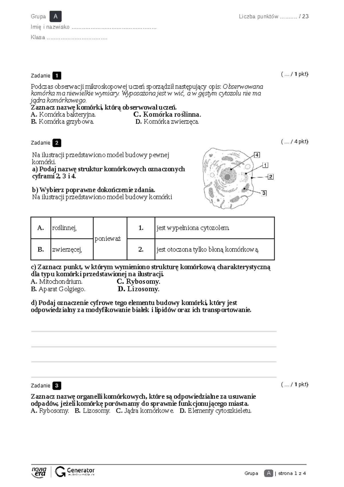 Test biologia komórka - Grupa A | strona 1 z 4 Grupa A Imię i nazwisko