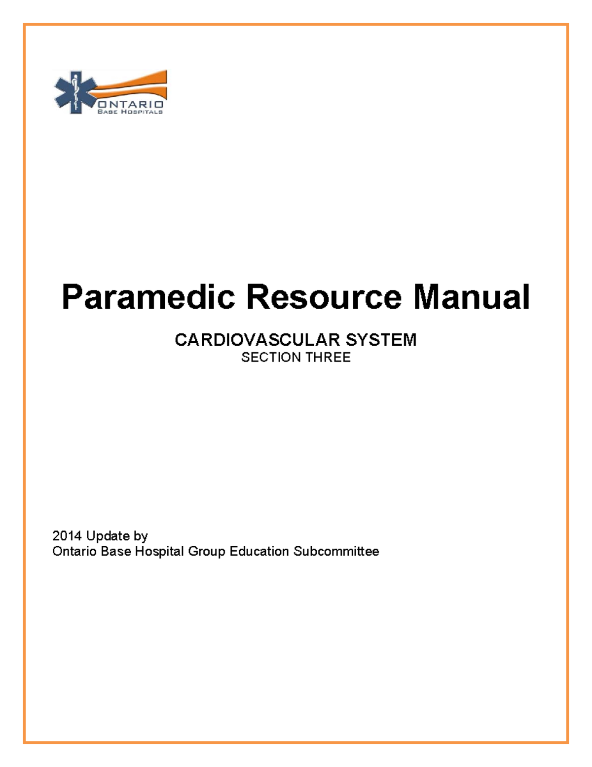 Cardiovascular System CTS Module - 3DUDPHGLF 5HVRXUFH 0DQXDO &$5',29$6 ...