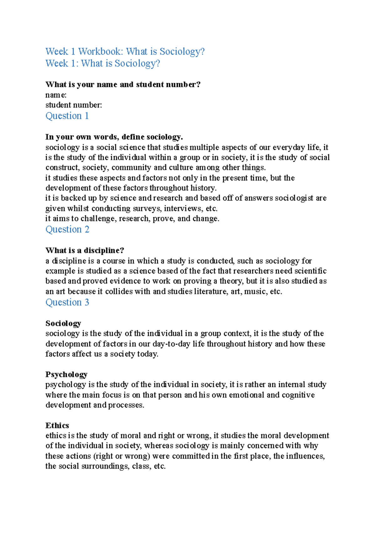 Workbook 1 week 1 - Week 1 Workbook: What is Sociology? Week 1: What is ...
