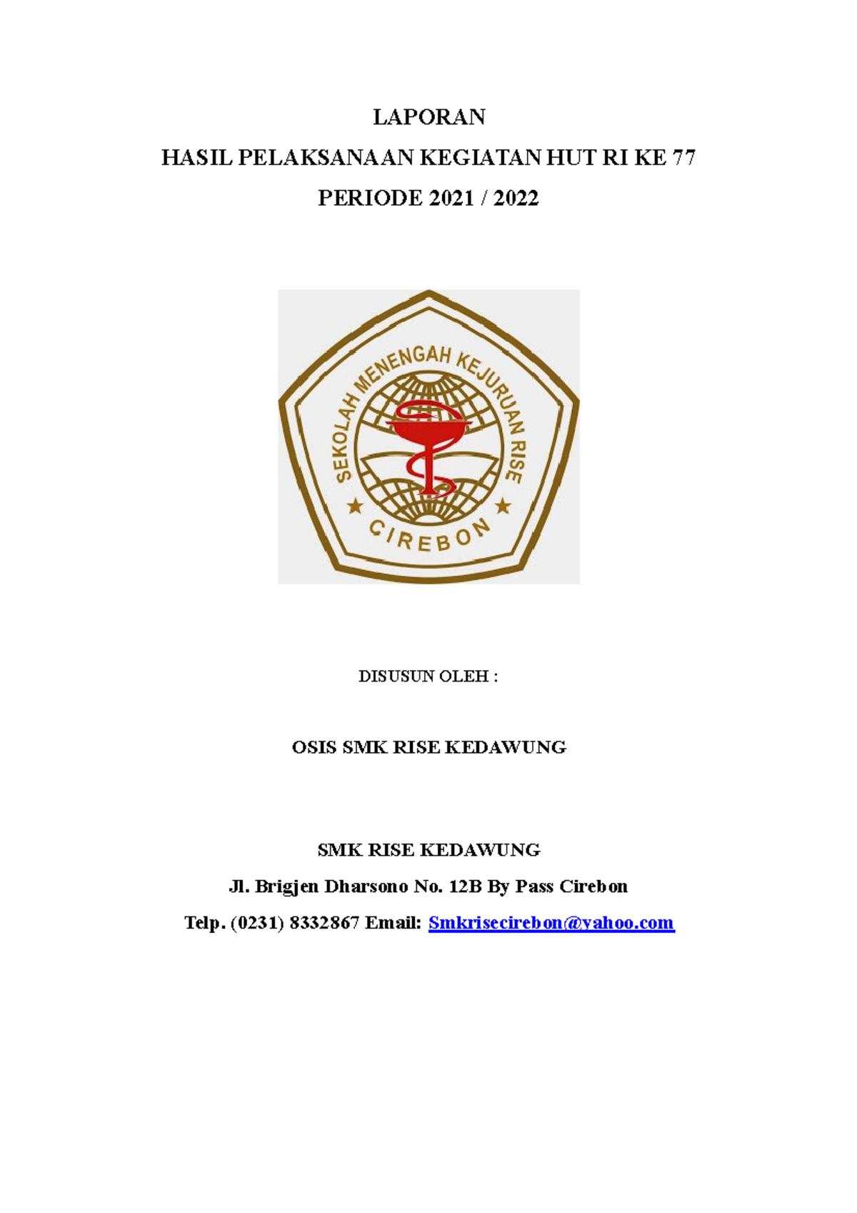 PLS%20 Lapkeg - hzjsjs - LAPORAN HASIL PELAKSANAAN KEGIATAN HUT RI KE ...