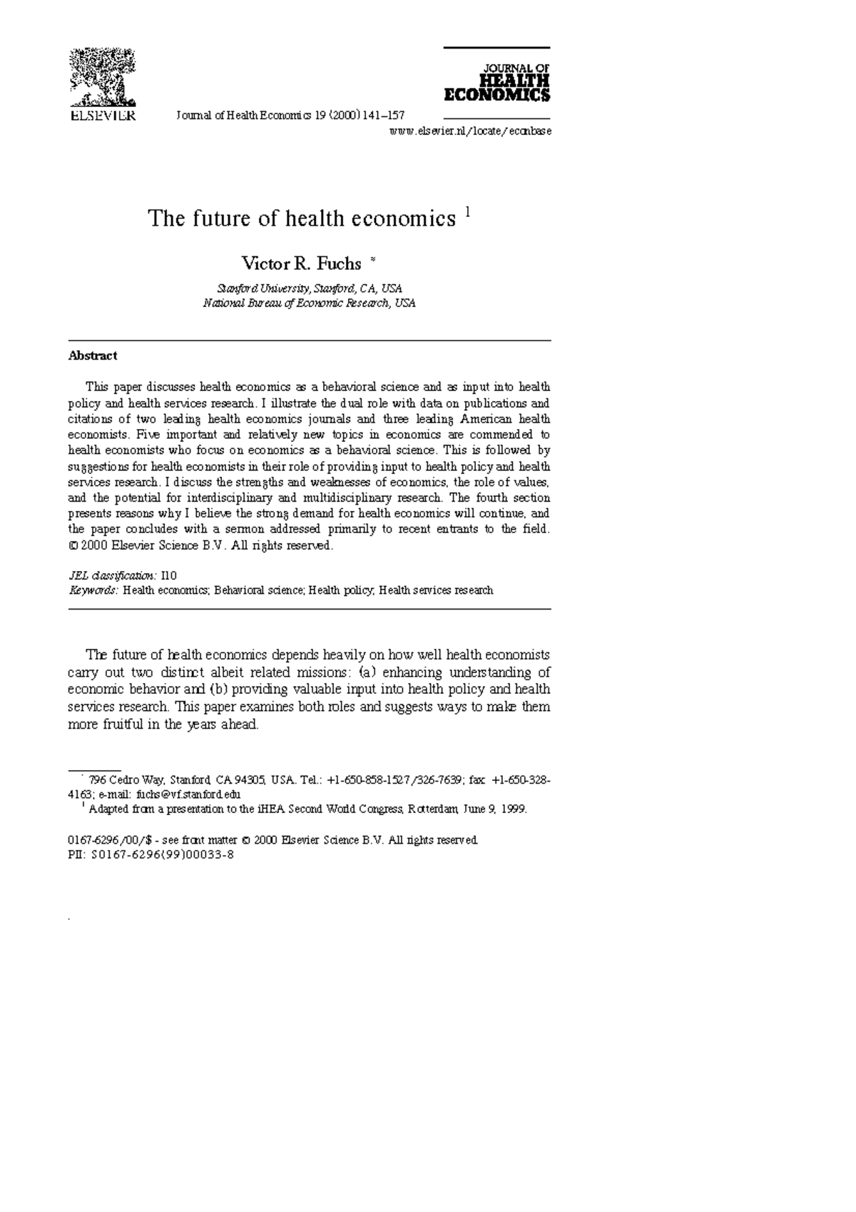 The Future of Health Economics Journal of Health Economics 19 2000 141157Ž. elsevier The
