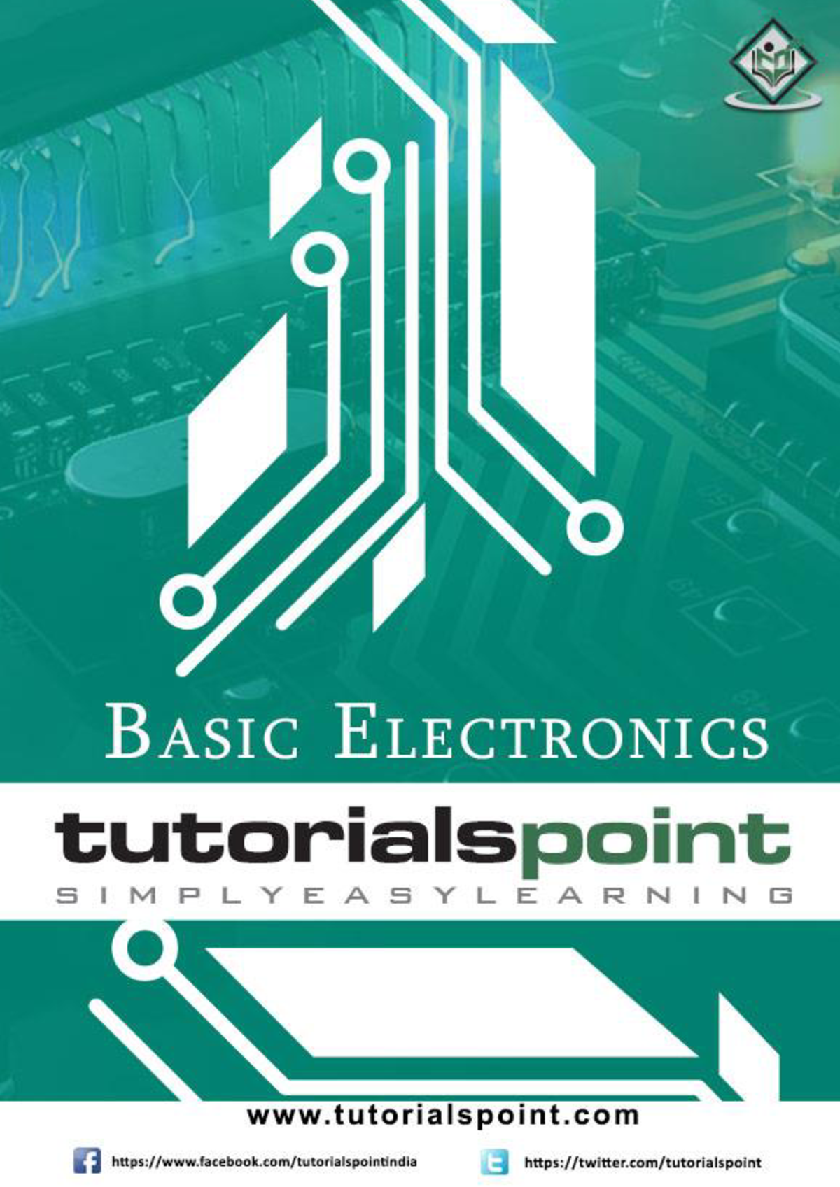 Basic Electronics Tutorial - I About The Tutorial This Tutorial ...