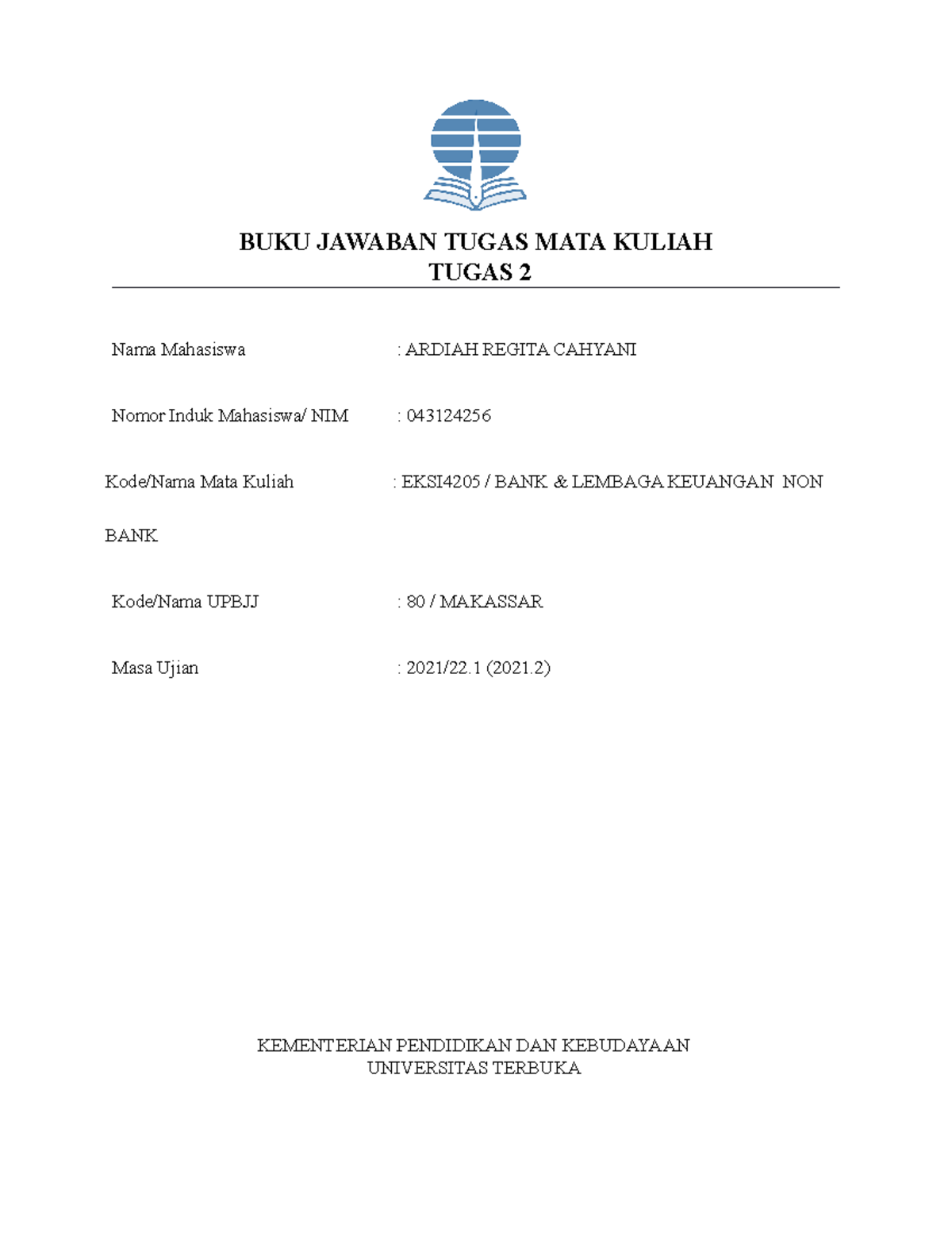 BJT Tugas 2 Bank - Essay - BUKU JAWABAN TUGAS MATA KULIAH TUGAS 2 Nama ...