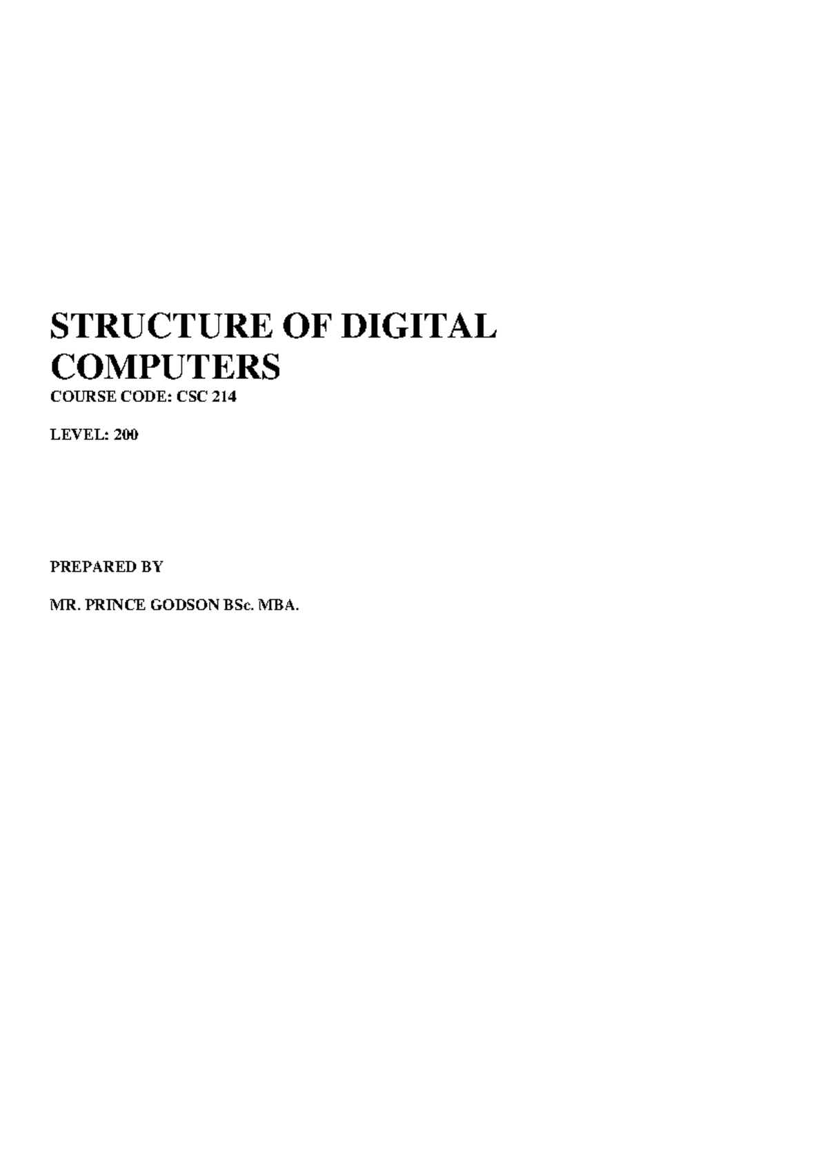Structure OF Digital Computer - STRUCTURE OF DIGITAL COMPUTERS COURSE ...