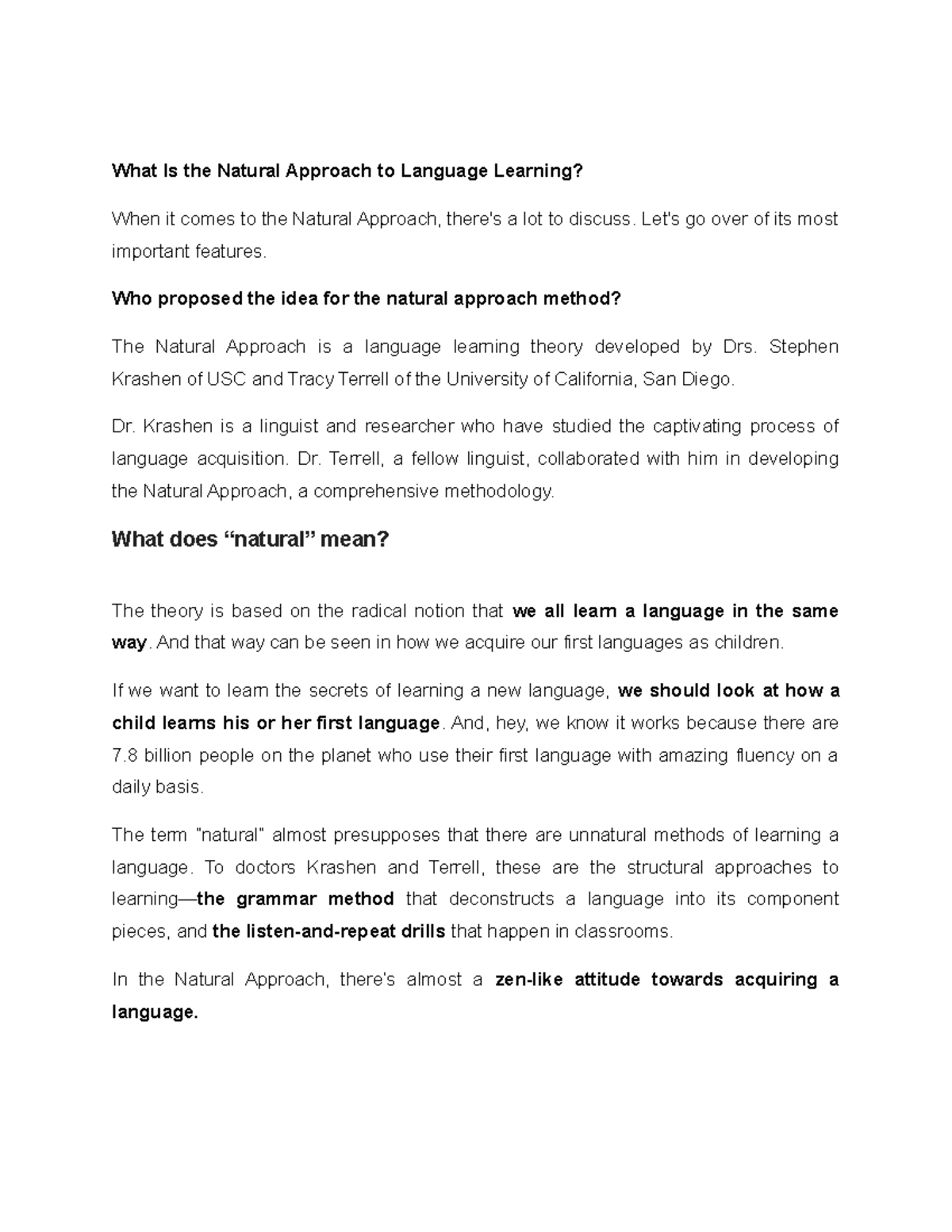The Natural Approach belongs to a tradition of language teaching meth ...