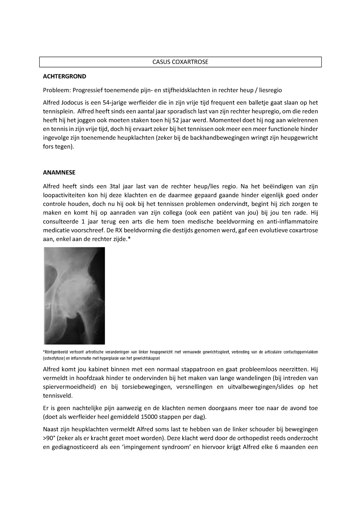 Casus 2 - Coxartrose - Kinesitherapeutisch Onderzoek: Onderste Lidmaat ...