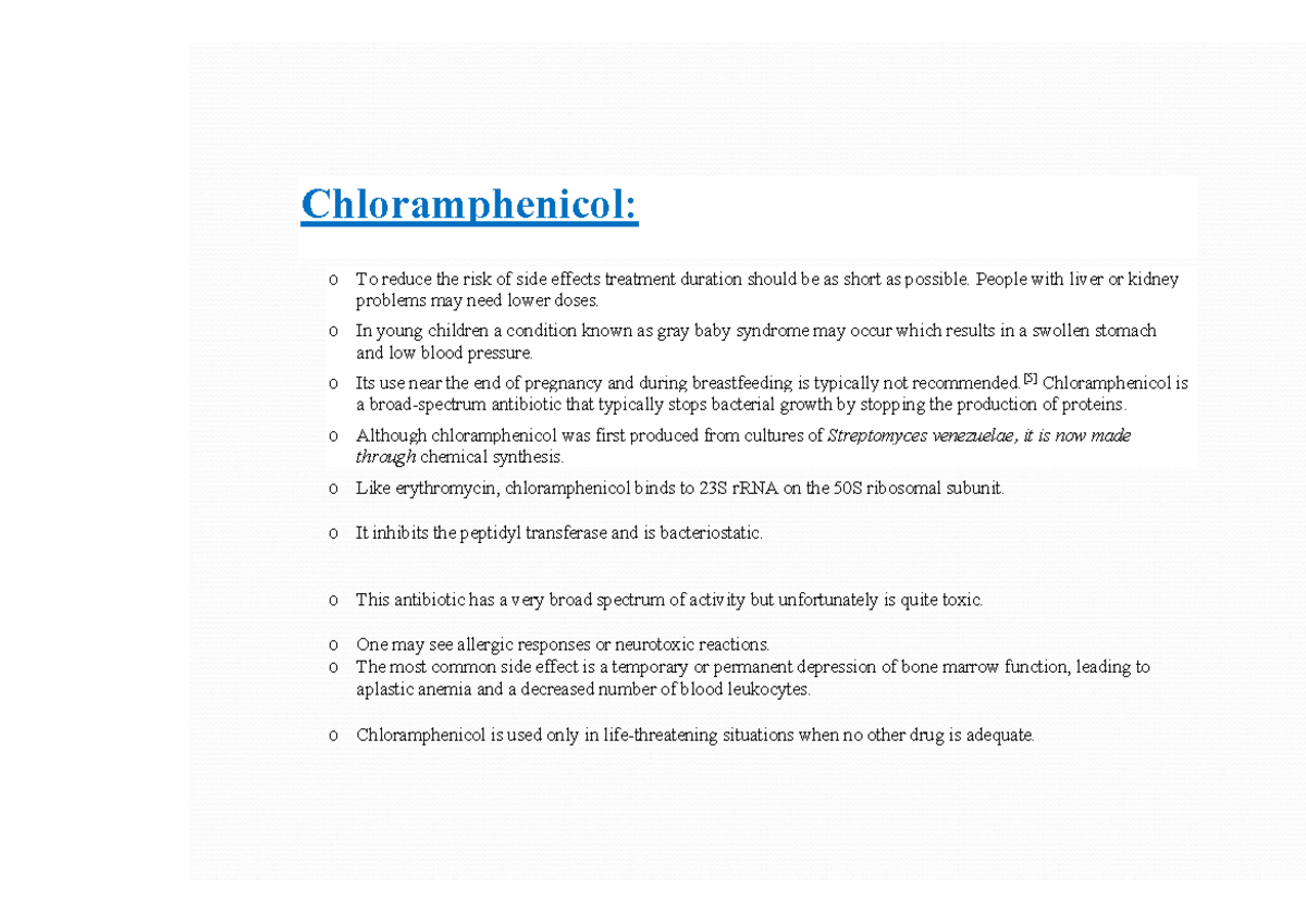 Antifungal and antiviral drugs Chloramphenicol o To reduce the risk