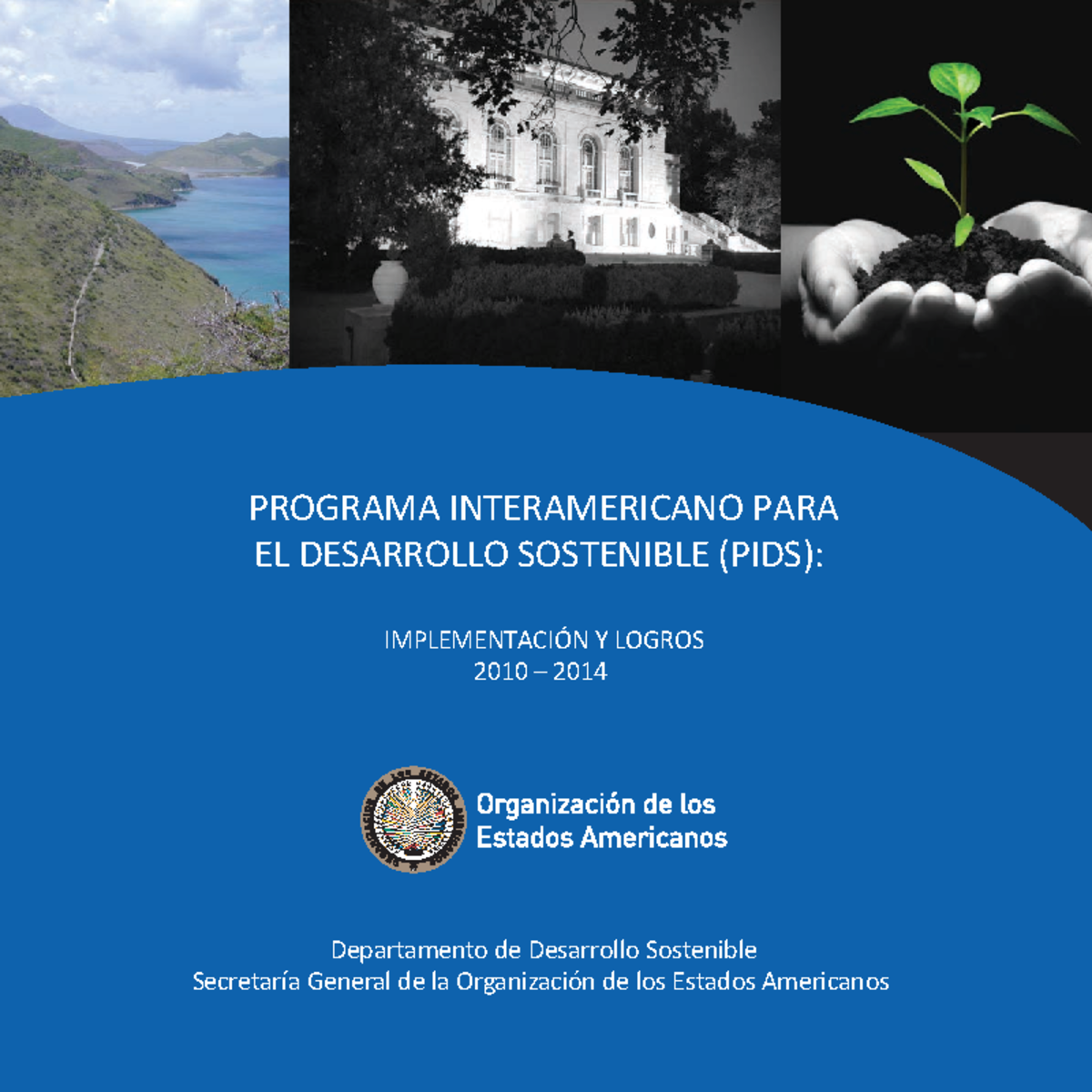PIDS espanol web - Libro - IMPLEMENTACIÓN Y LOGROS 2010 – 2014 ...