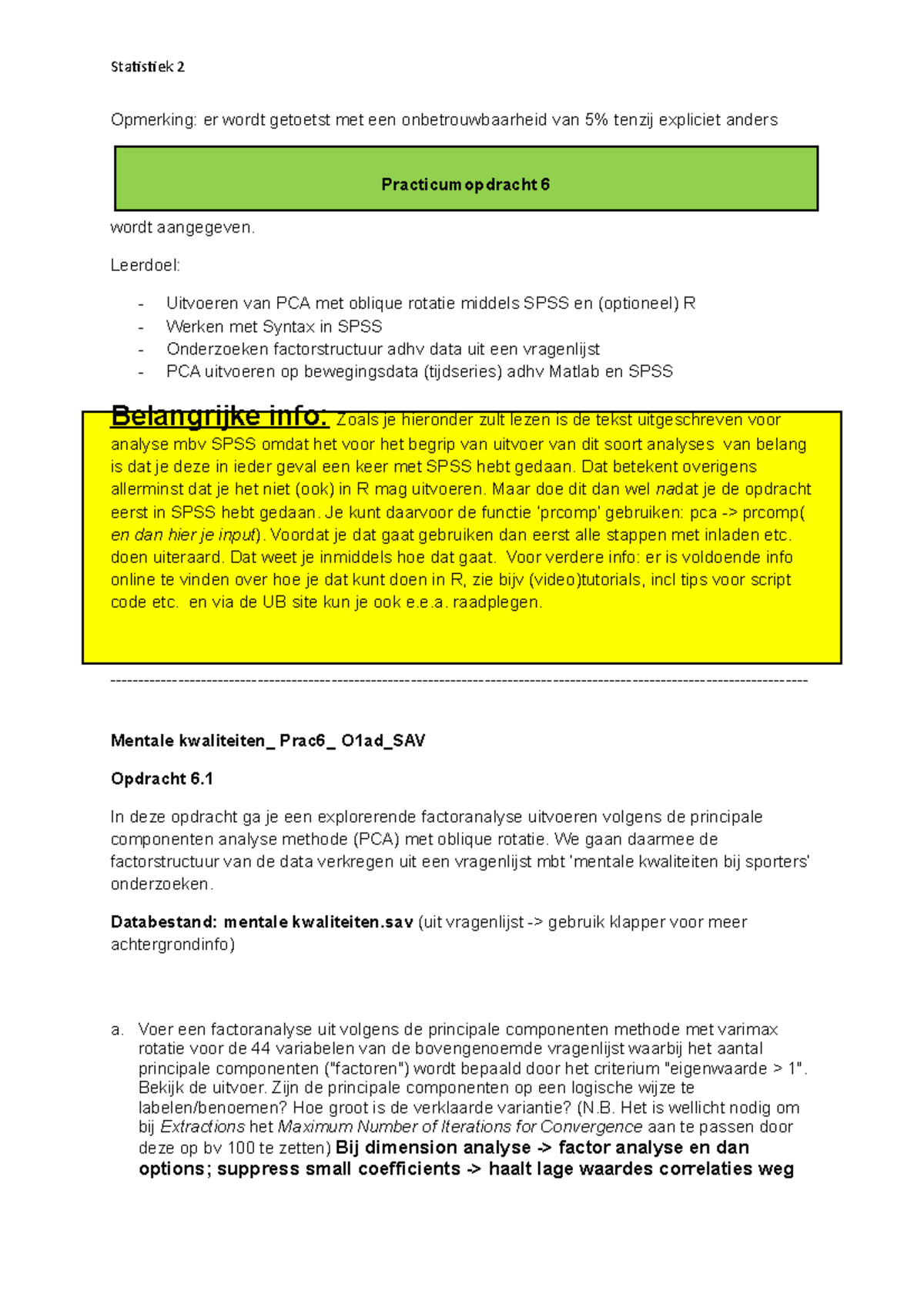 Practicum 6 Statistiek 2 2022 - Opmerking: Er Wordt Getoetst Met Een ...