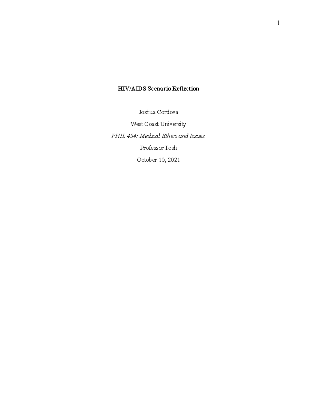 HIV Reflection - HIV/AIDS Scenario Reflection Joshua Cordova West Coast ...