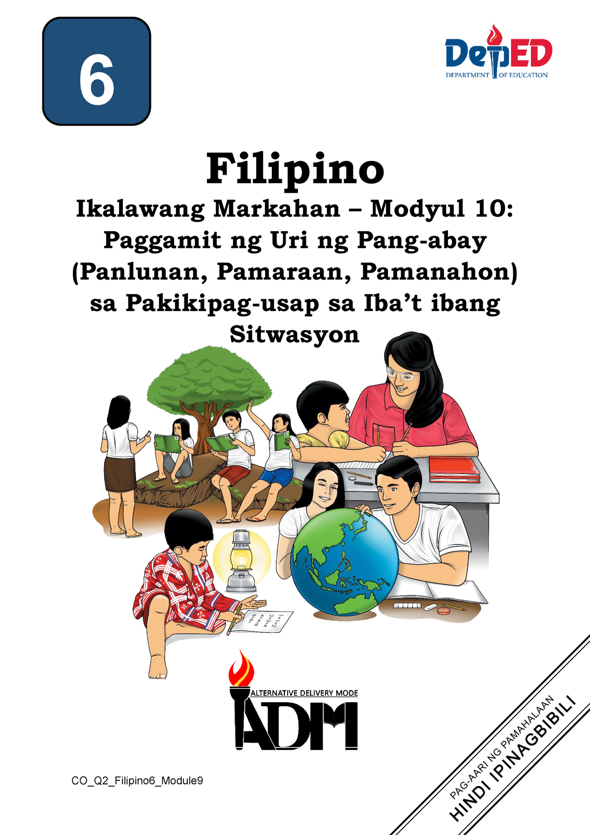 Filipino 6 Q2 Mod10 Paggamit Ng Uri Ng Pang Abay Panlunan V2 Final Vrogue 6630