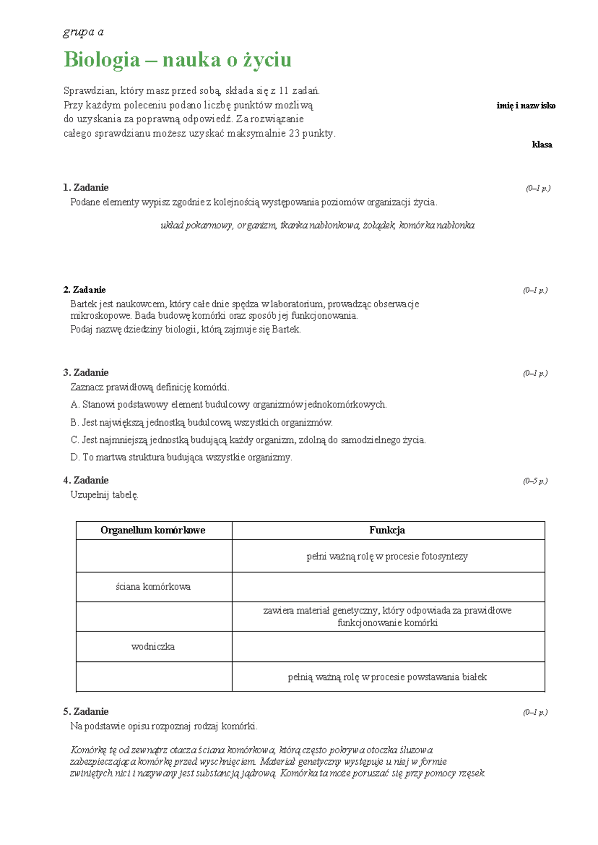 Sprawdzian 1 biologia nauka o zyciu - grupa a Biologia – nauka o życiu