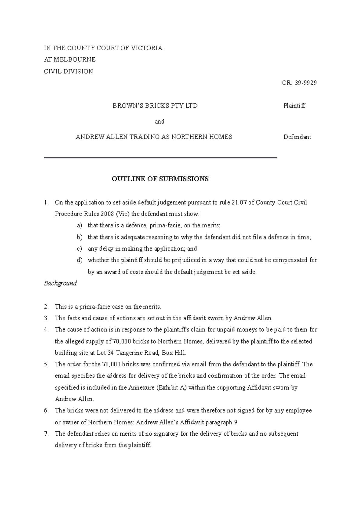 Outline Of Submissions IN THE COUNTY COURT OF VICTORIA AT MELBOURNE 