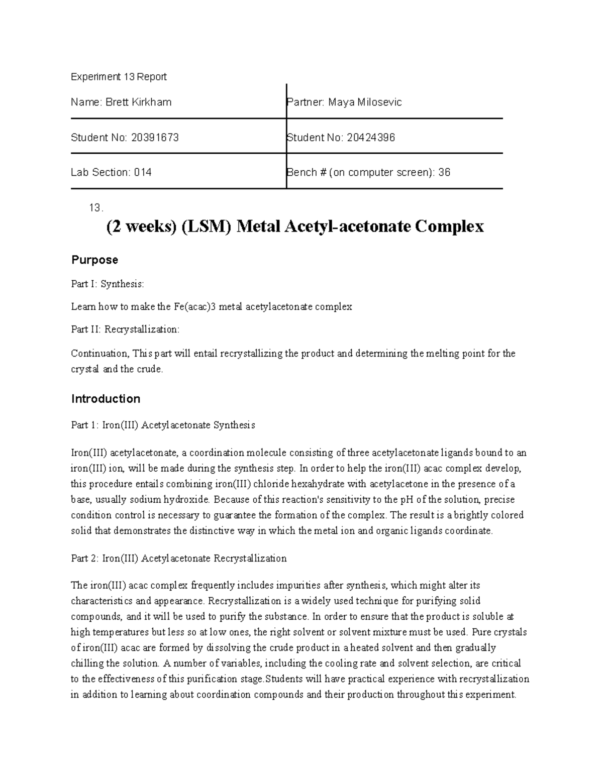 Iron (lll) Acac Lab Experiment 13 Report Name Brett Kirkham Partner
