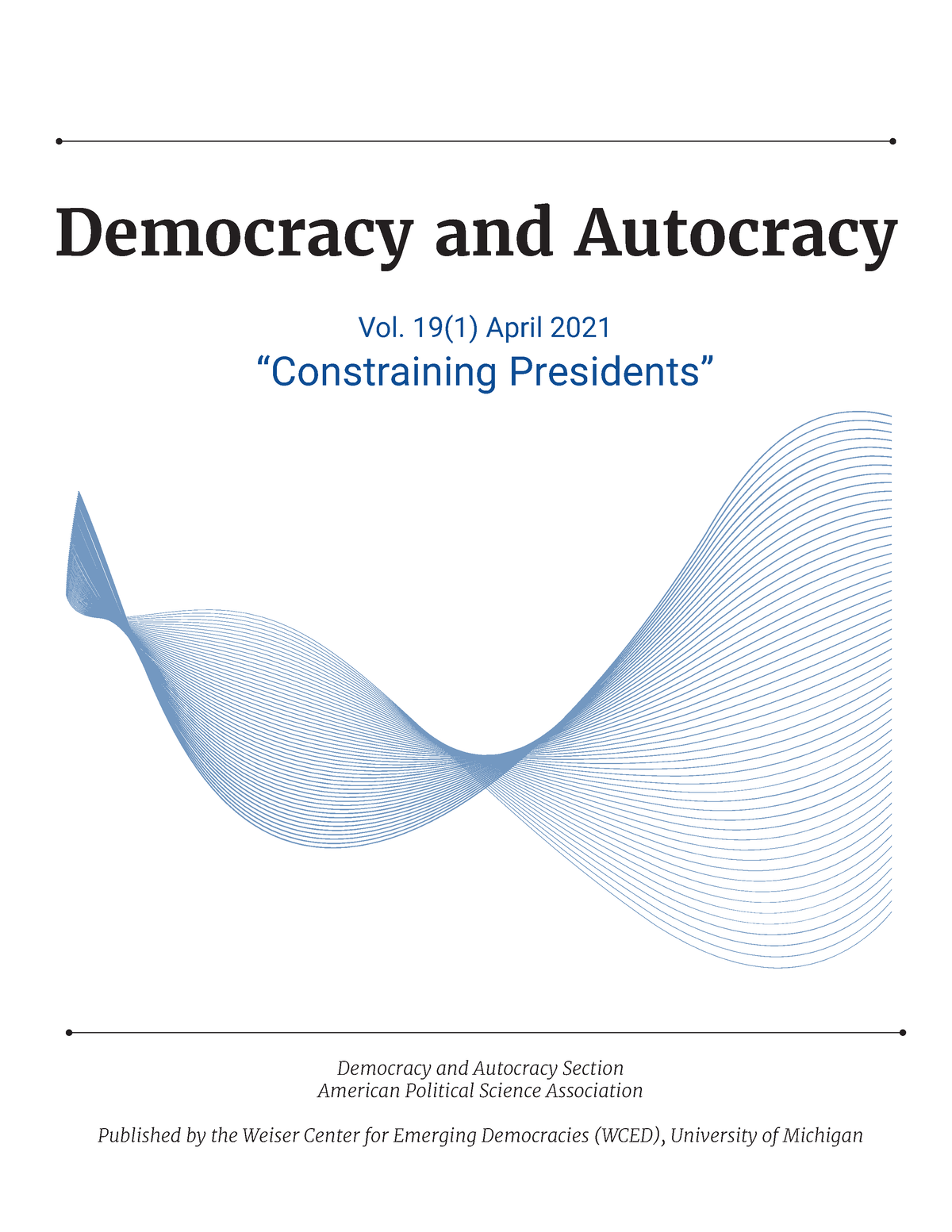 Democracy VS Autocracy - Democracy And Autocracy Vol. 19(1) April 2021 ...