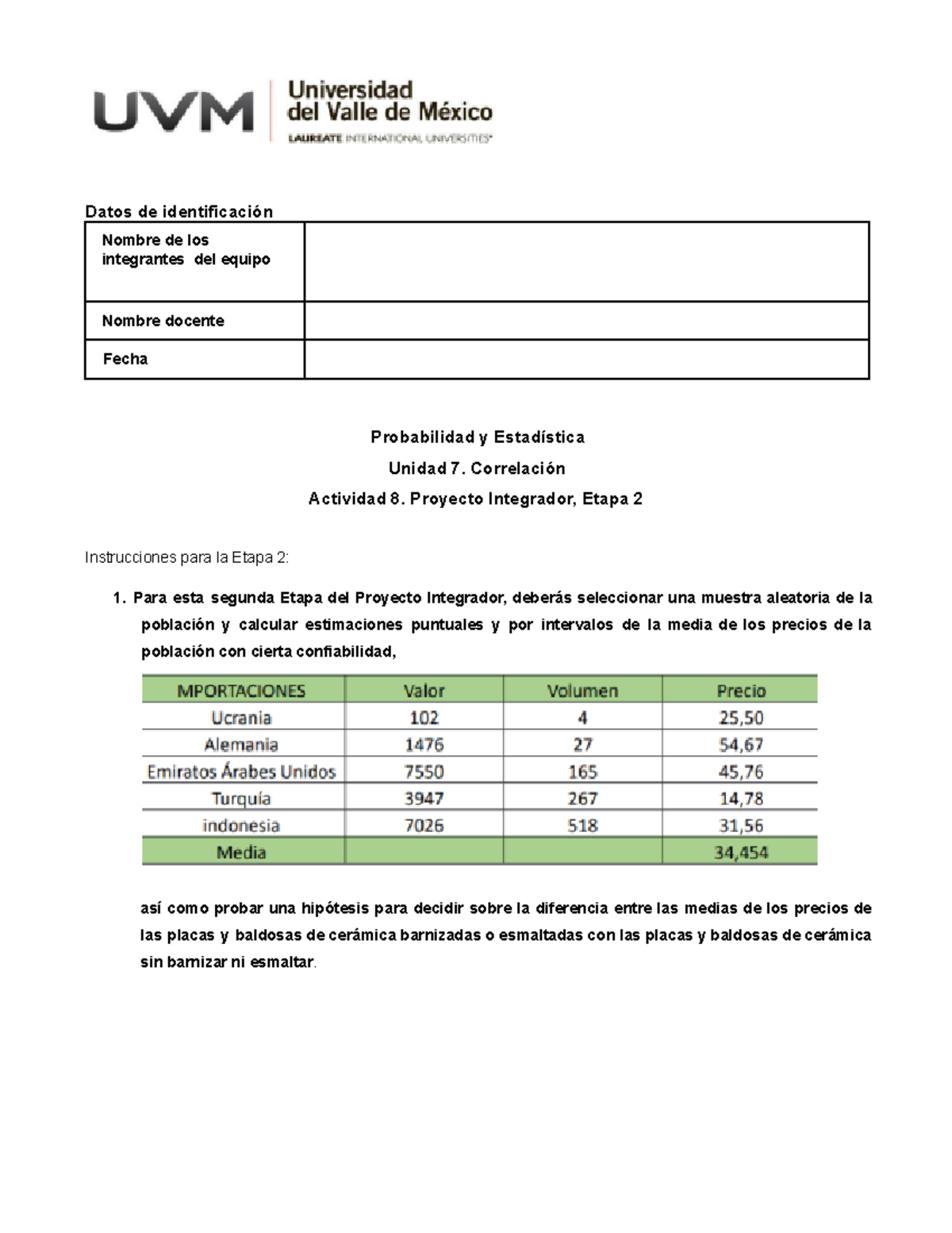 A8 Probabilidad Y Estadistica Proyecto Integrador Etapa 2 - Datos De ...