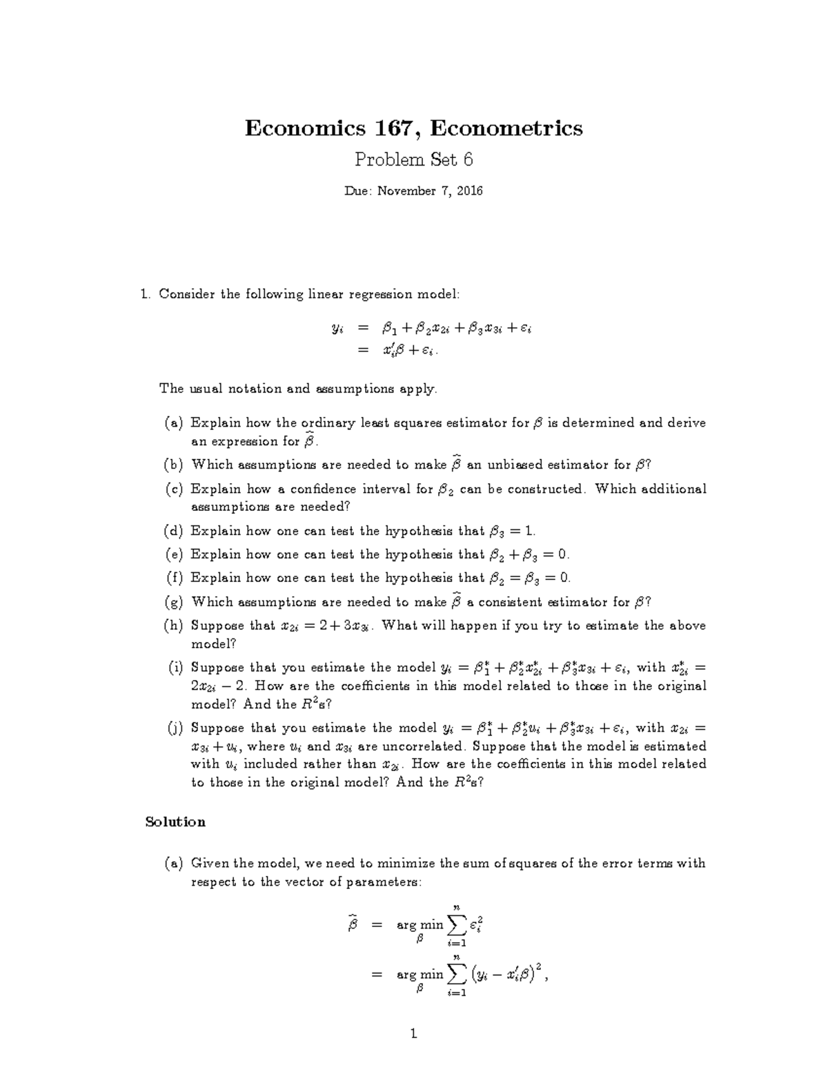 HW6 - Homework solutions - Economics 167, Econometrics Problem Set 6 ...