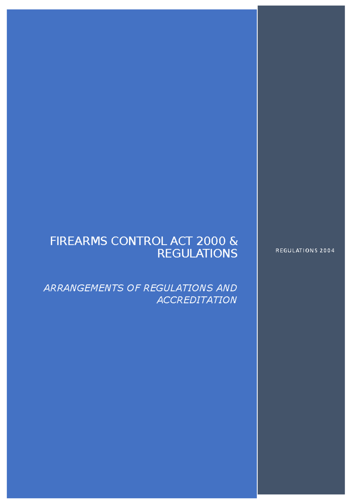 Firearms Control ACT 2000 Summarized FIREARMS CONTROL ACT 2000