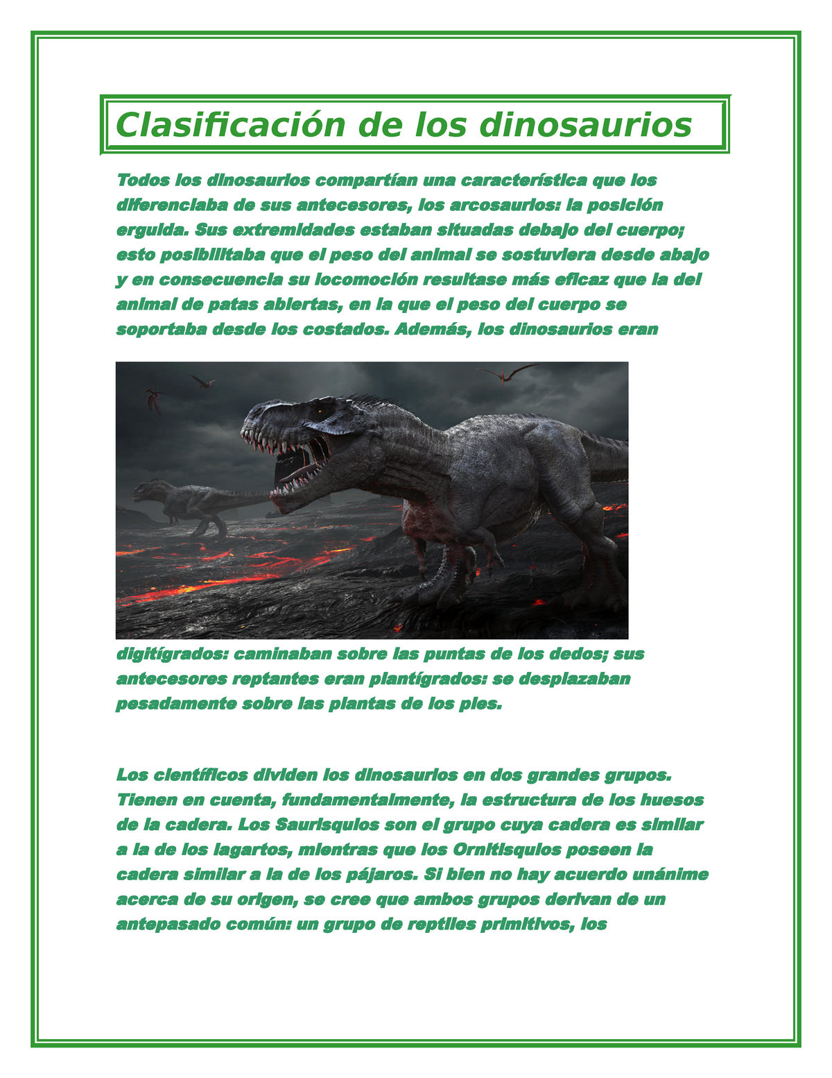 Clasificación de los dinosaurios - Clasificación de los dinosaurios Todos  los dinosaurios compartían - Studocu