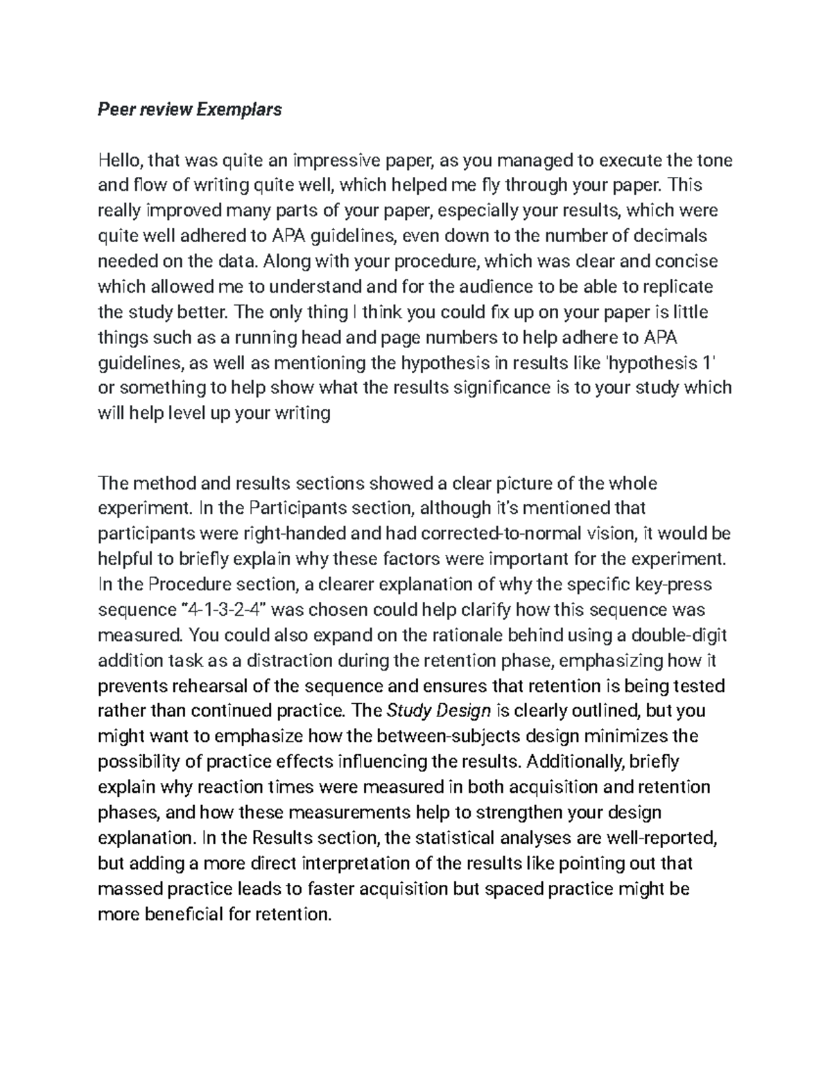 Peer review feedback - Peer review Exemplars Hello, that was quite an ...