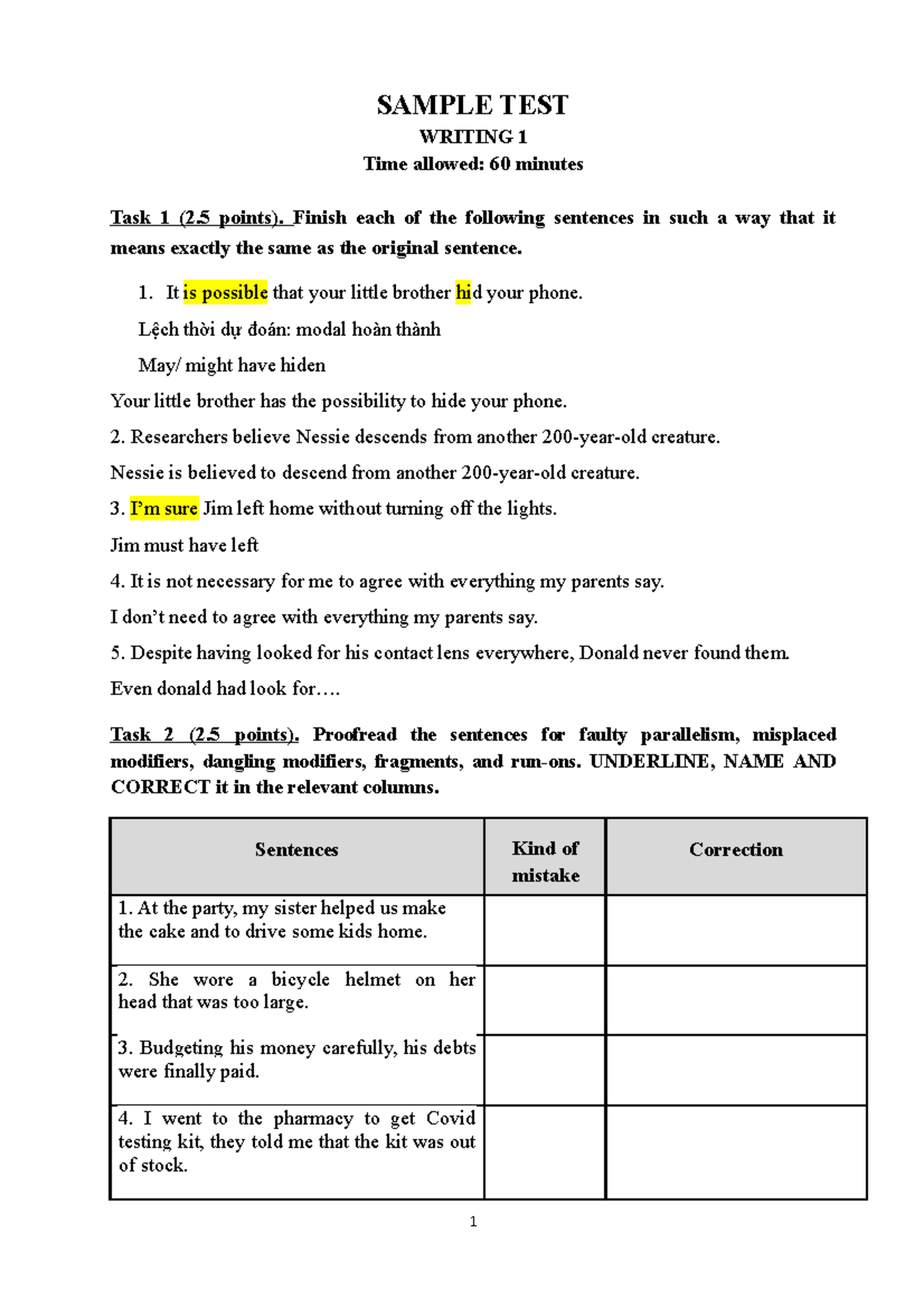 Sample Test Writing 1 SAMPLE TEST WRITING 1 Time allowed 60 minutes Task 1 (2 points). Finish