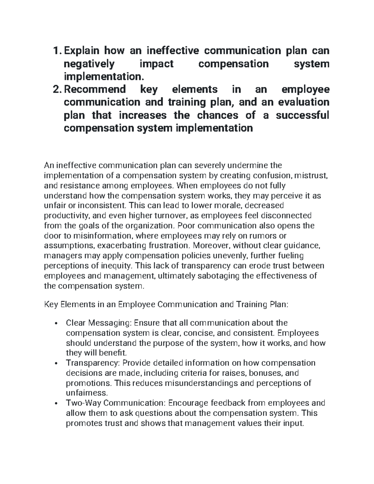 IR question 4 1. Explain how an ineffective communication plan can