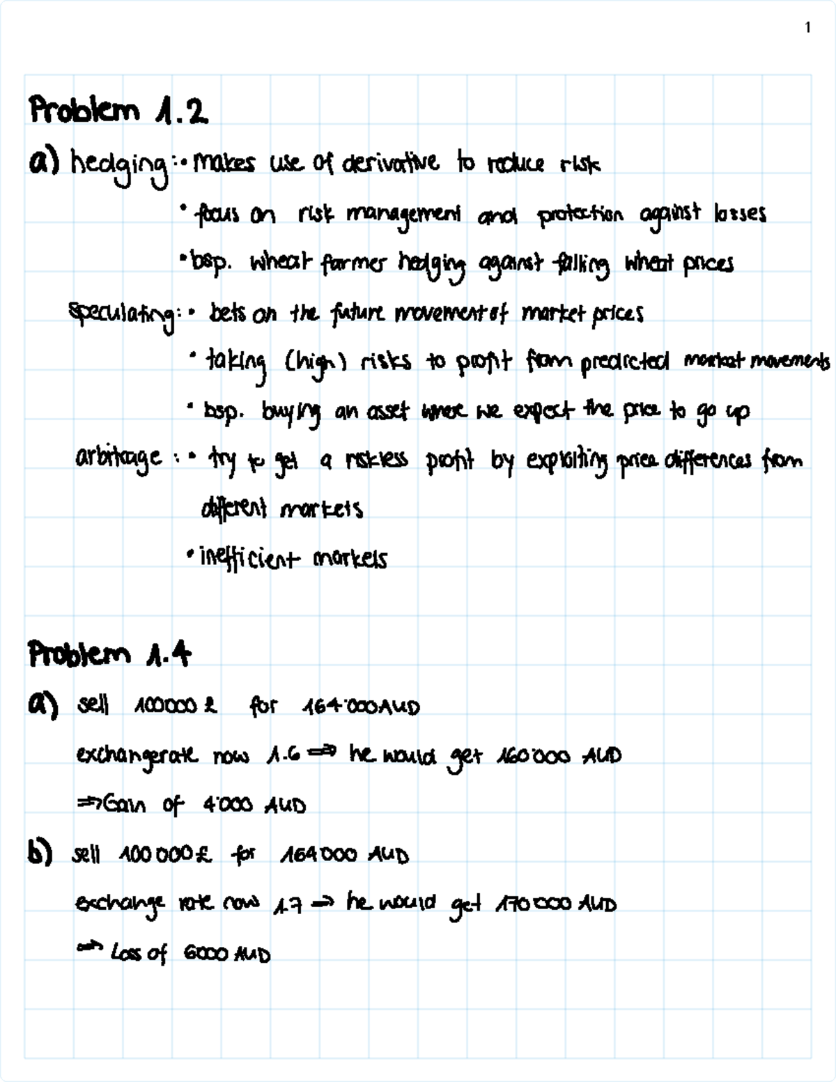 Tutorial 1 - 1 Problem 1 a) hedging makes use of derivative to reduce ...