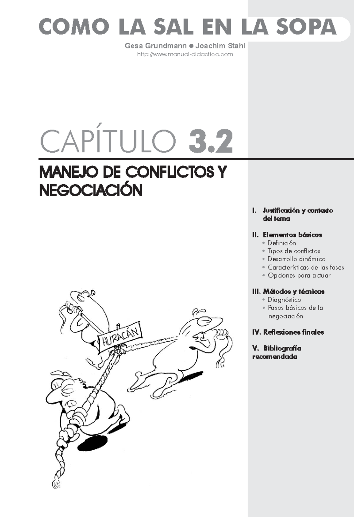Conflictoynegociacion - COMO LA SAL EN LA SOPA II ...