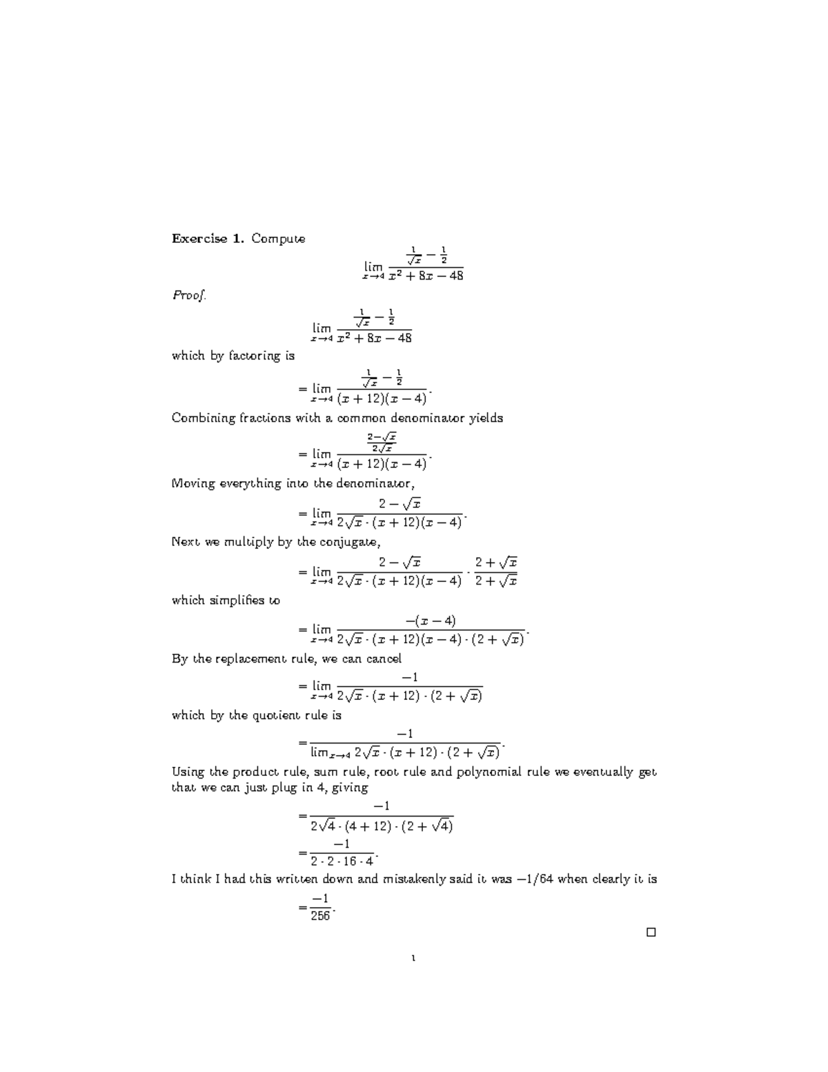 Challenge Problem Oct 2 - Exercise 1. Compute lim x→ 4 √ 1 x − 1 2 x 2 ...