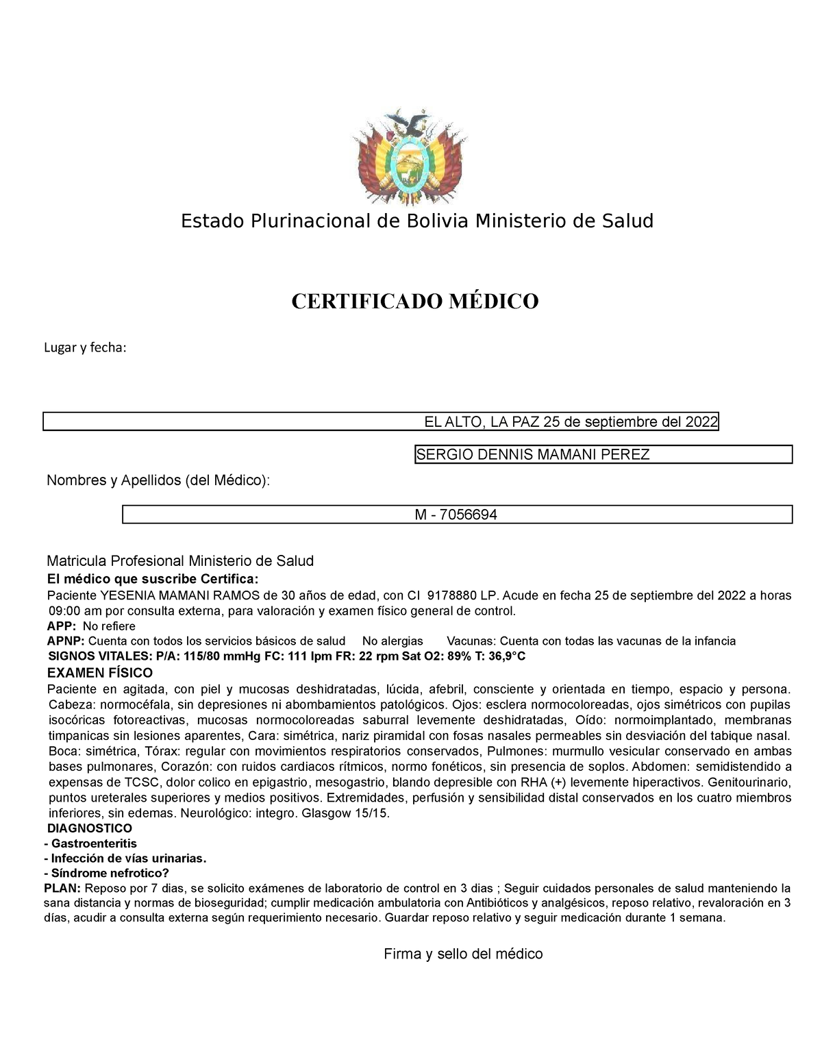 Certificado medico sara Estado Plurinacional de Bolivia Ministerio de Salud CERTIFICADO MÉDICO