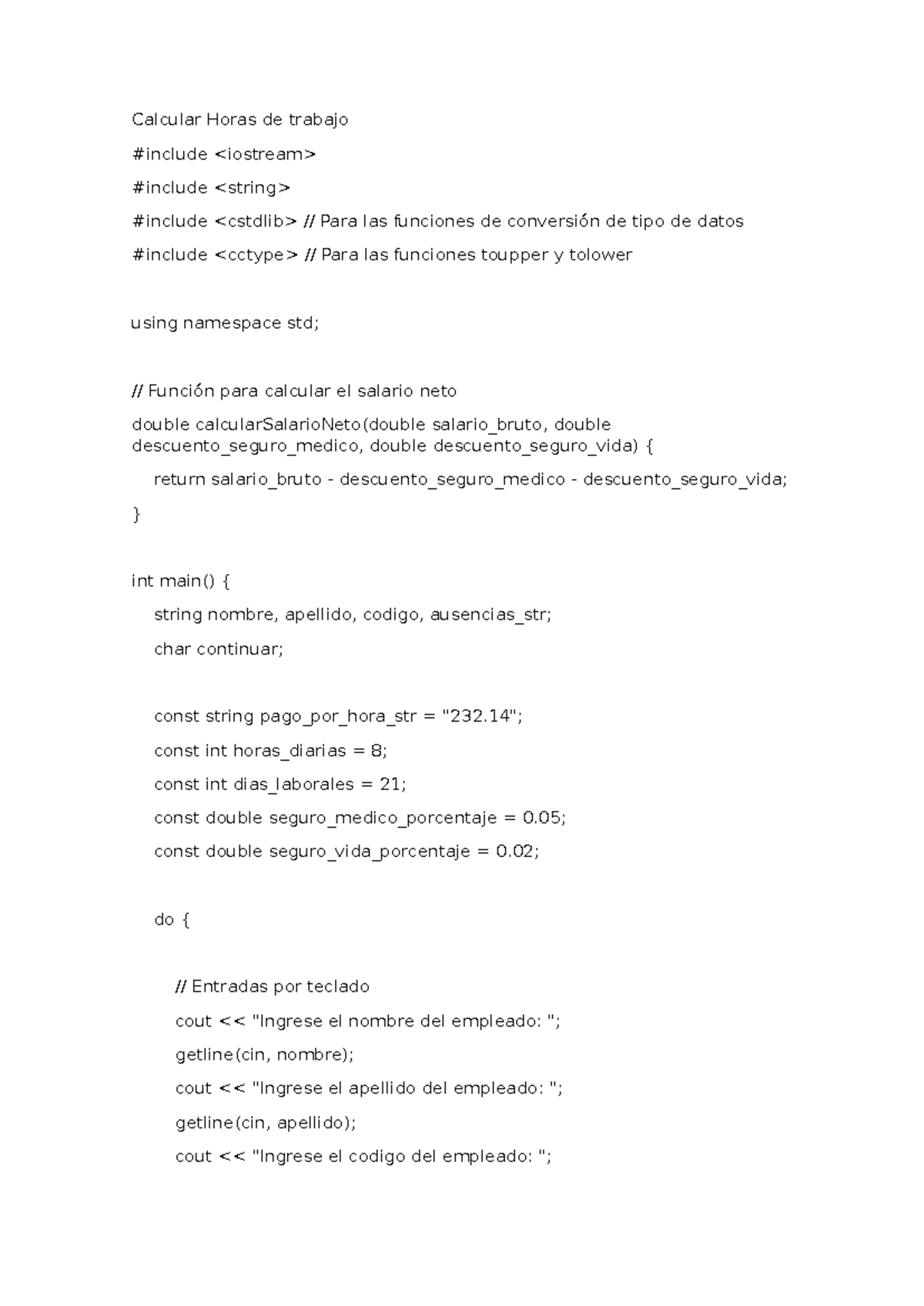 Calcular Horas de trabajo - Calcular Horas de trabajo #include #include ...
