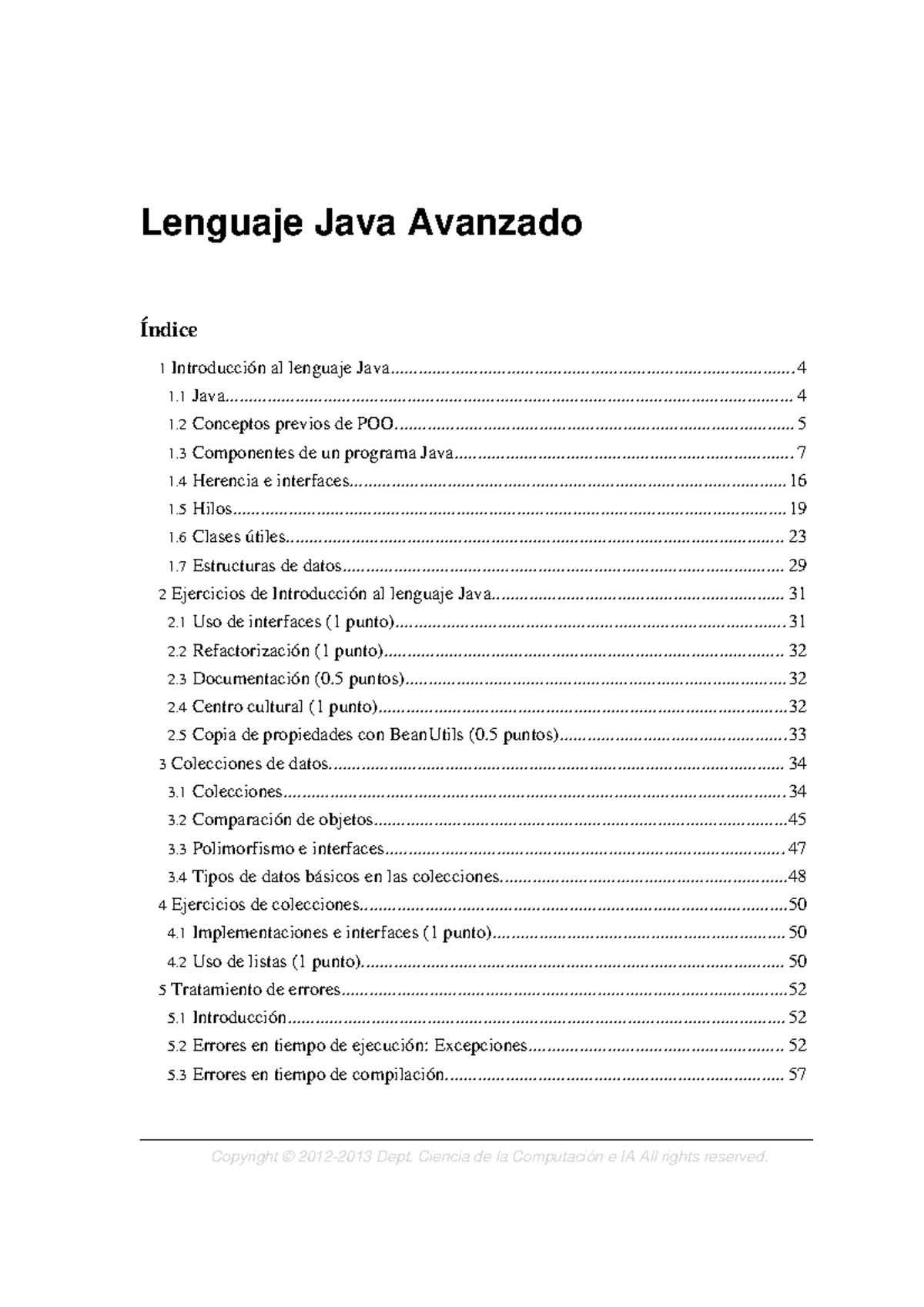 Programacion de java avanzada - Índice 1 Introducción al lenguaje - Studocu