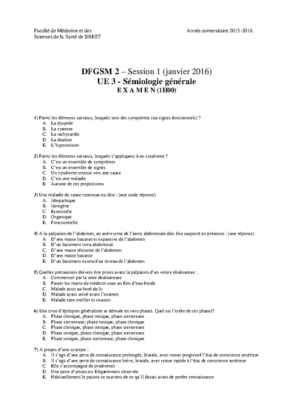 Examen Janvier 2016, questions Faculté de Médecine et des Sciences de — free download