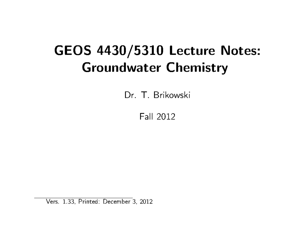 Water chemistry GEOS 4430/5310 Lecture Notes Groundwater Chemistry