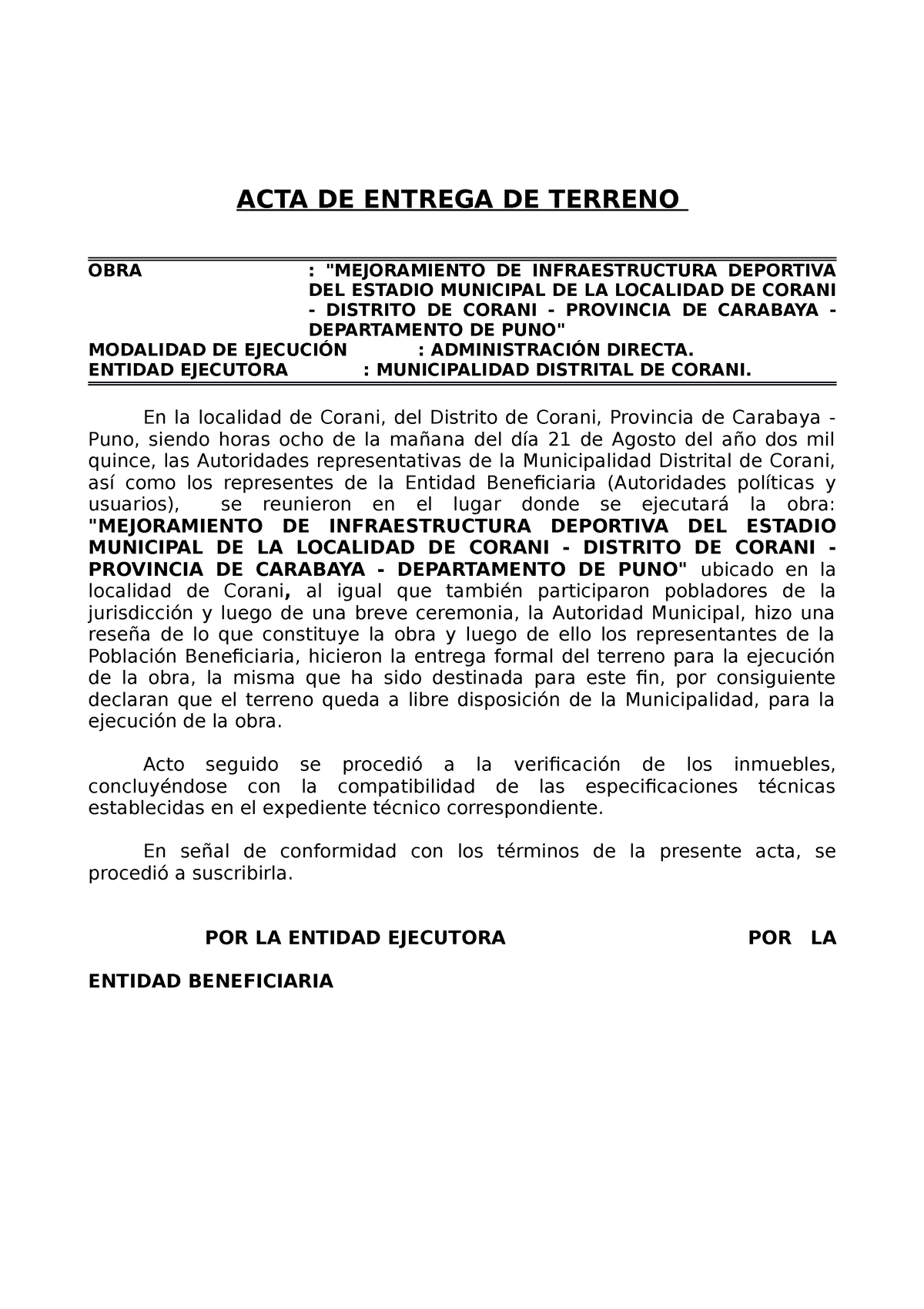 279137899 Acta de Entrega de Terreno e Inicio de Obra - ACTA DE ENTREGA DE  TERRENO OBRA : - Studocu