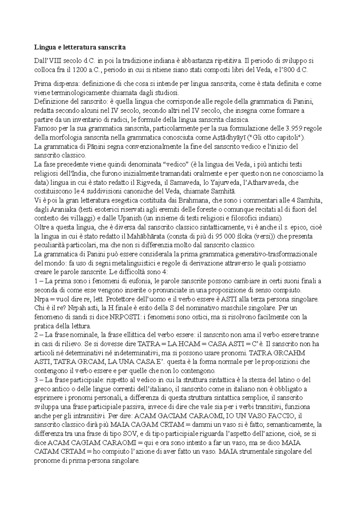 Sanscrito 1 Lingua e letteratura sanscrita Dall’VIII secolo d. in poi