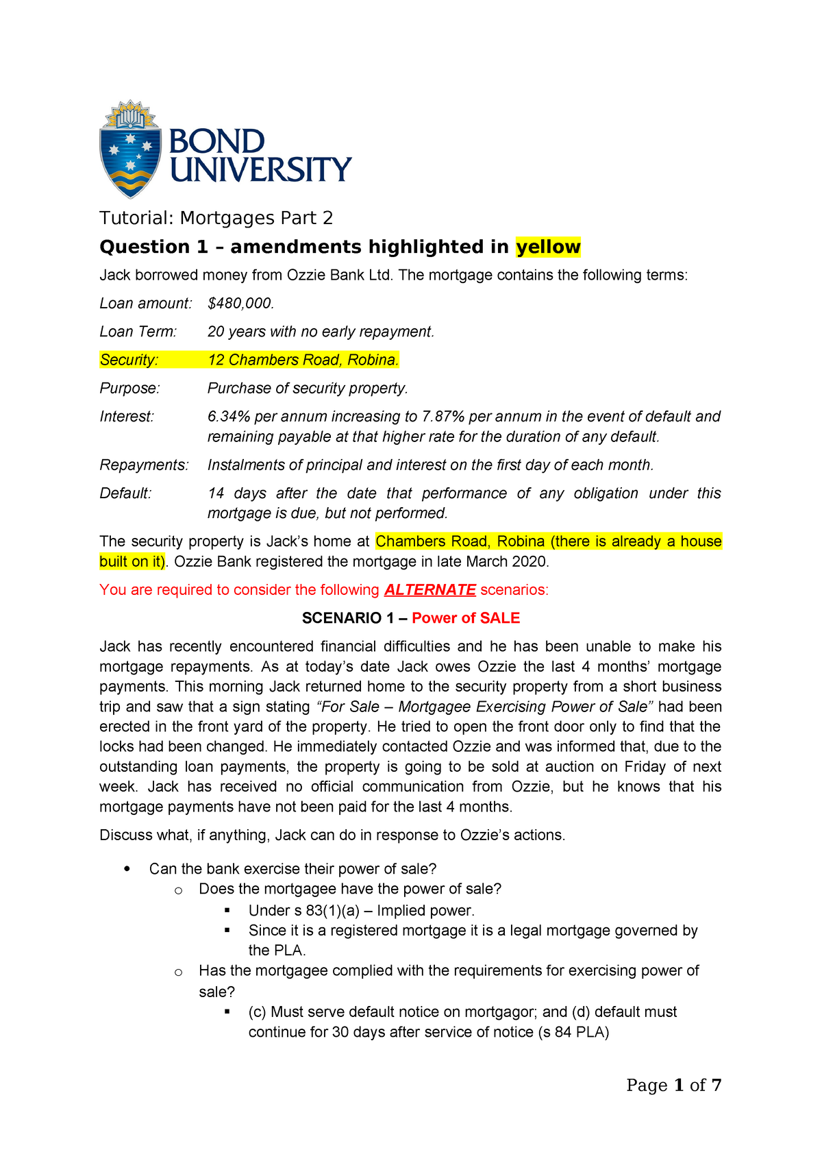 Tutorial 3 Week 4 - Tutorial: Mortgages Part 2 Question 1 – Amendments ...