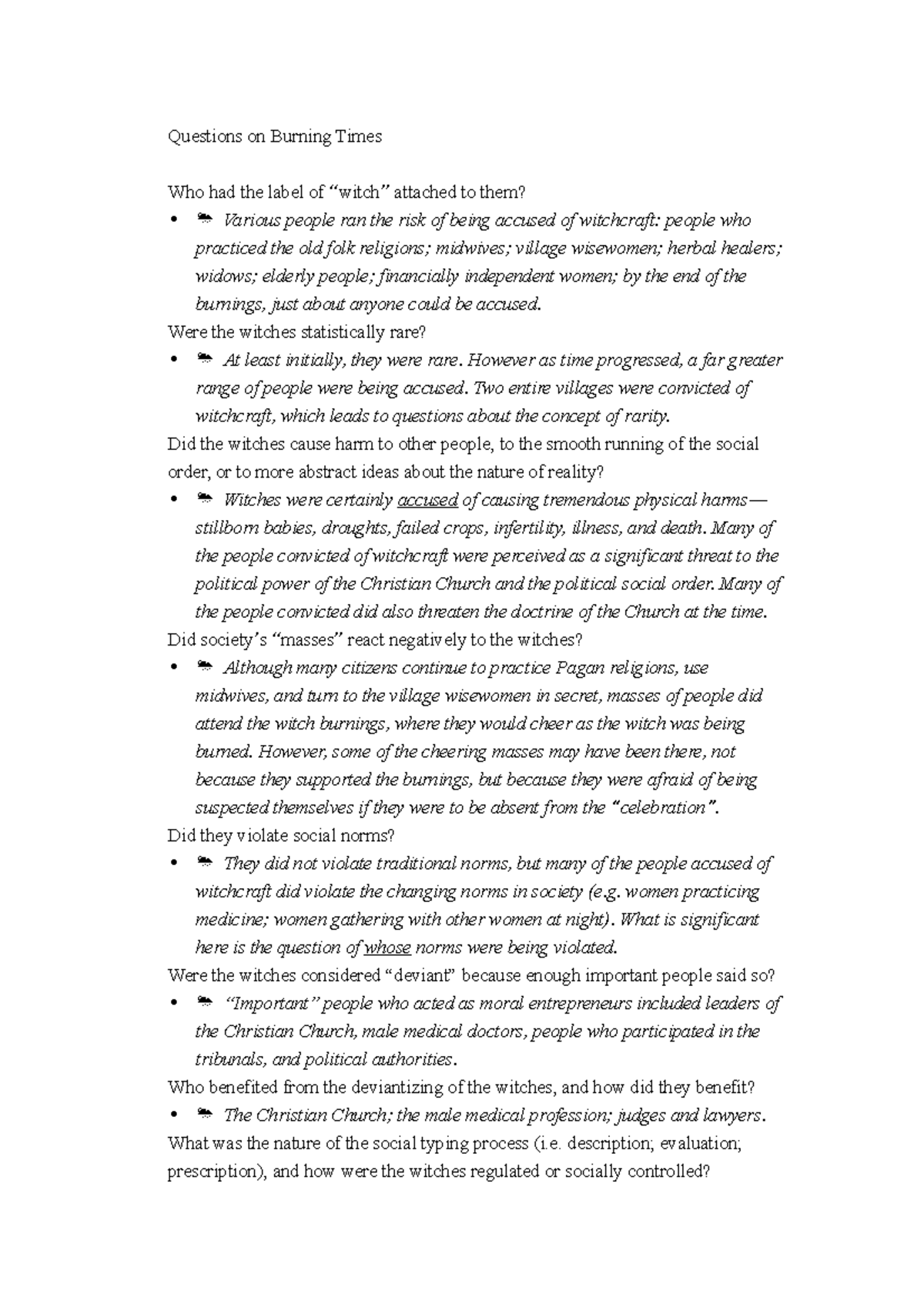 Questions on Burning Times Were the witches statistically rare? At