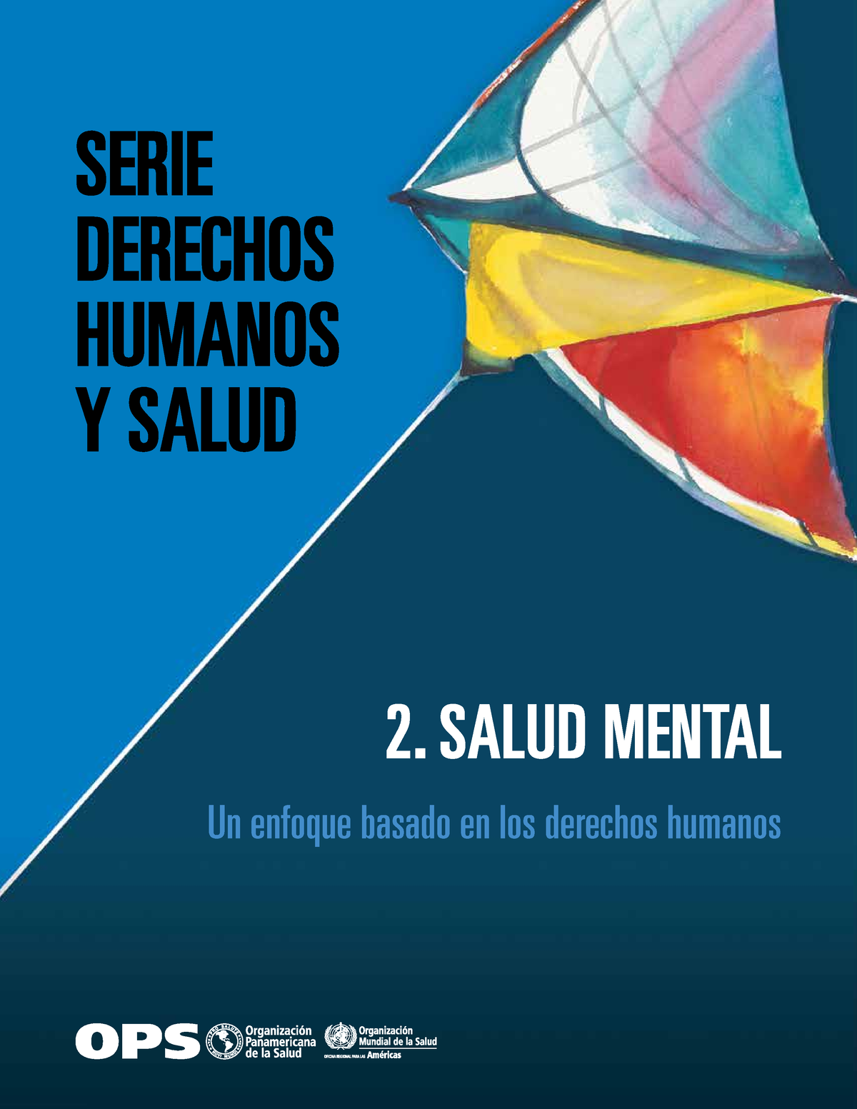 Serie Derechos Humanos Y Salud - A 2. SALUD MENTAL SALUD MENTAL Un ...