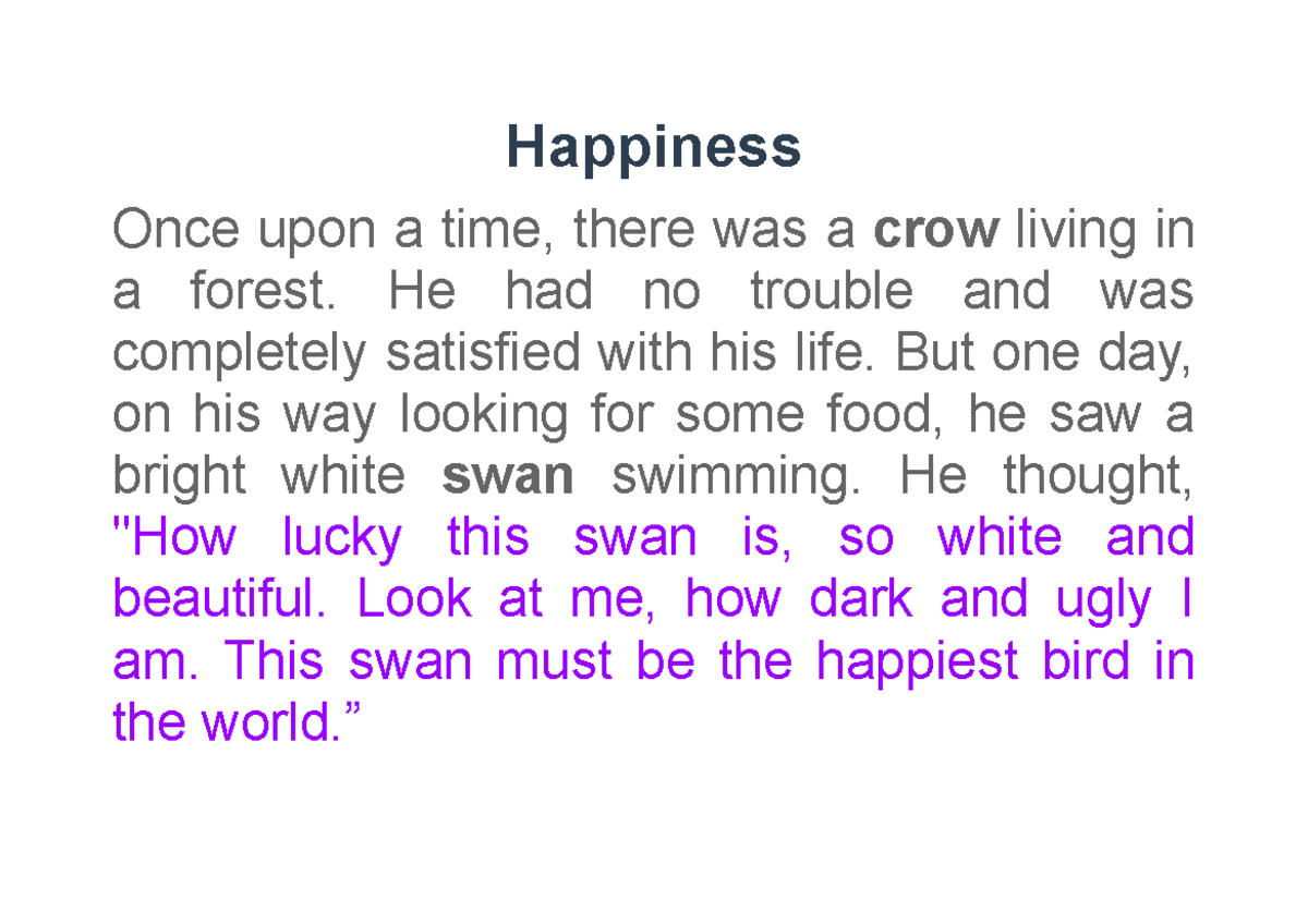 Finding Hapiness - Script - Happiness Once upon a time, there was a ...
