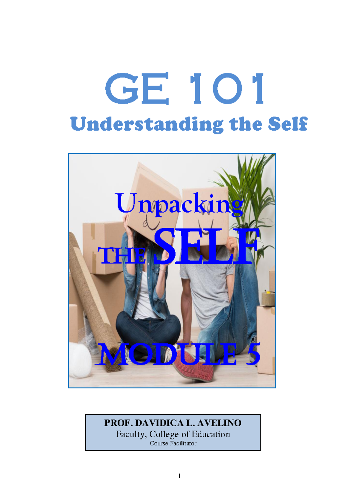 GE 101 Module 5 4spiritual self - Unpacking The Self MODULE 5 PROF ...