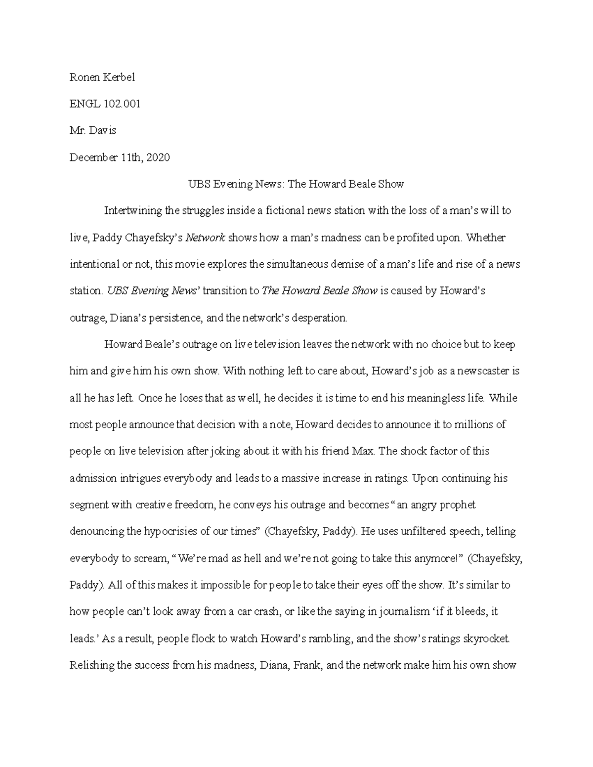 Network essay - Ronen Kerbel ENGL 102. Mr. Davis December 11th, 2020 ...