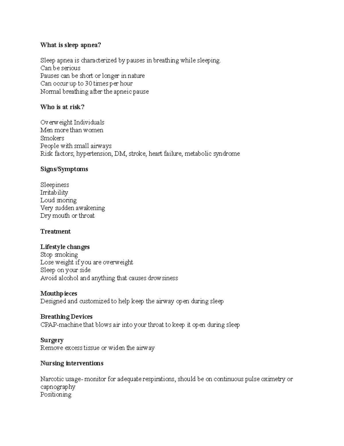 Sleep apnea What is sleep apnea? Sleep apnea is characterized by