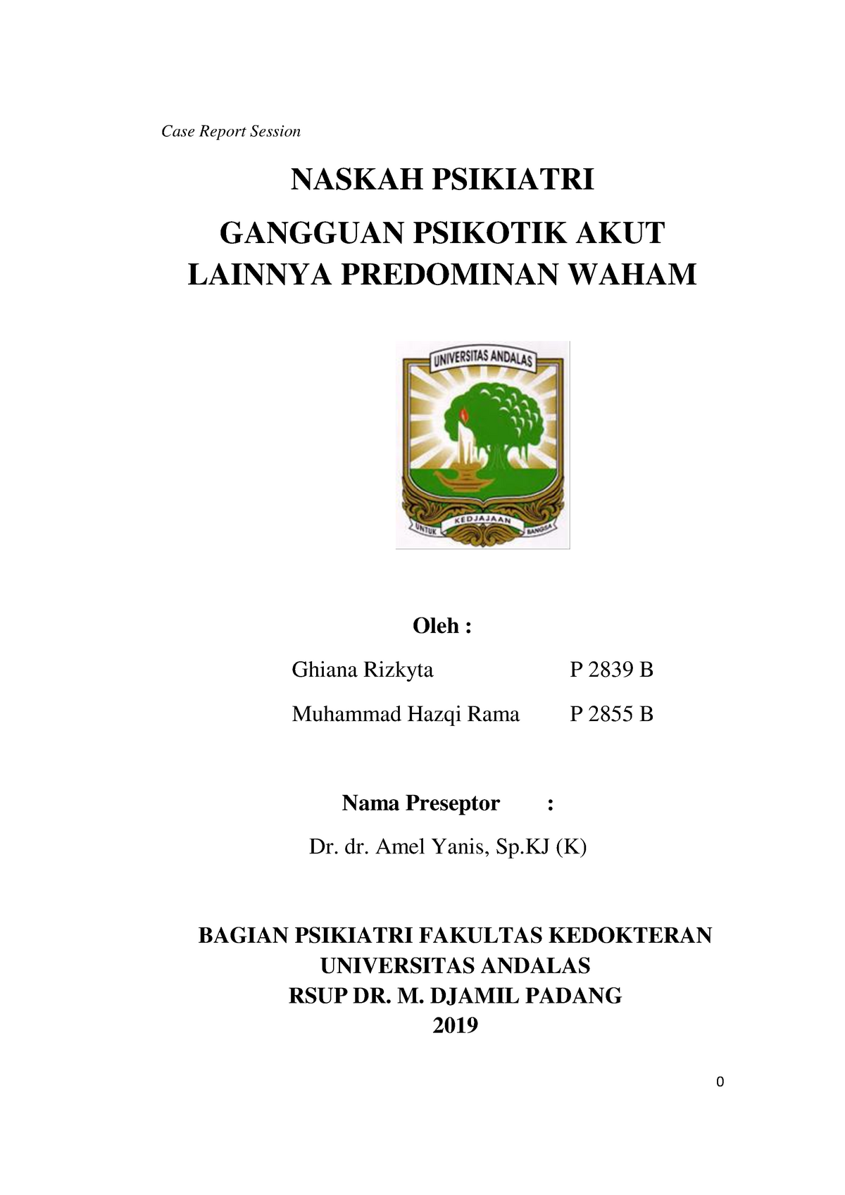 CRS Gangguan Psikotik AKUT - Case Report Session NASKAH PSIKIATRI