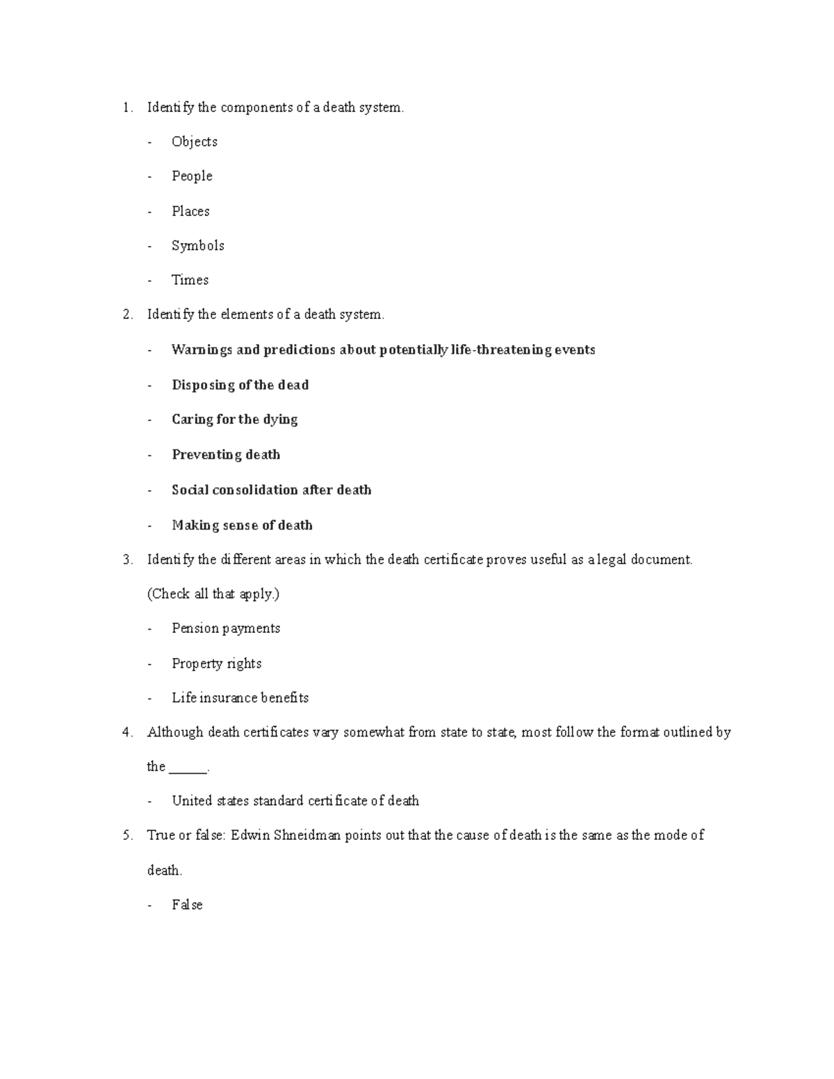Psy 230 ch 4 concepts Identify the components of a death system