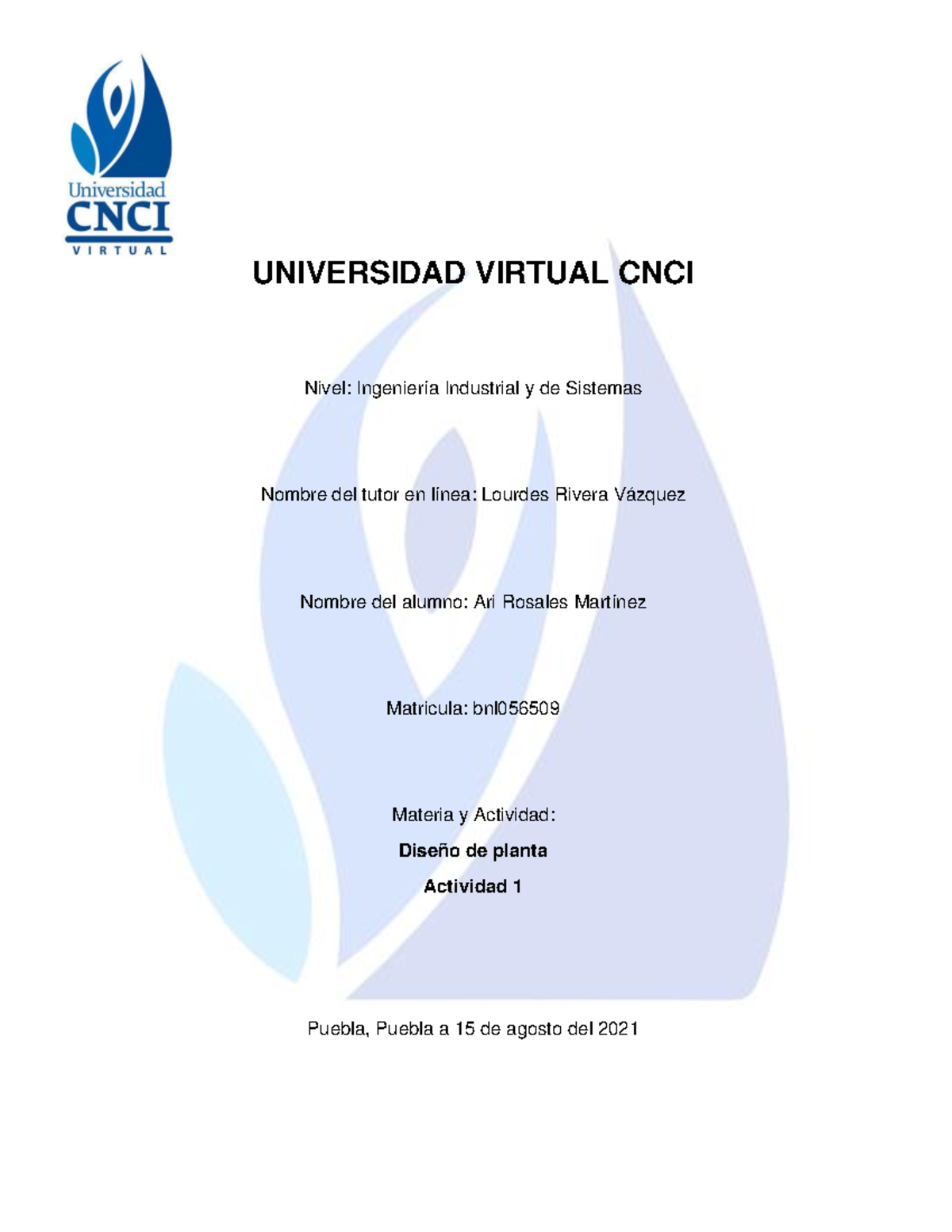 Actividad 1 Diseño De Planta Universidad Cnci Virtual • Universidad