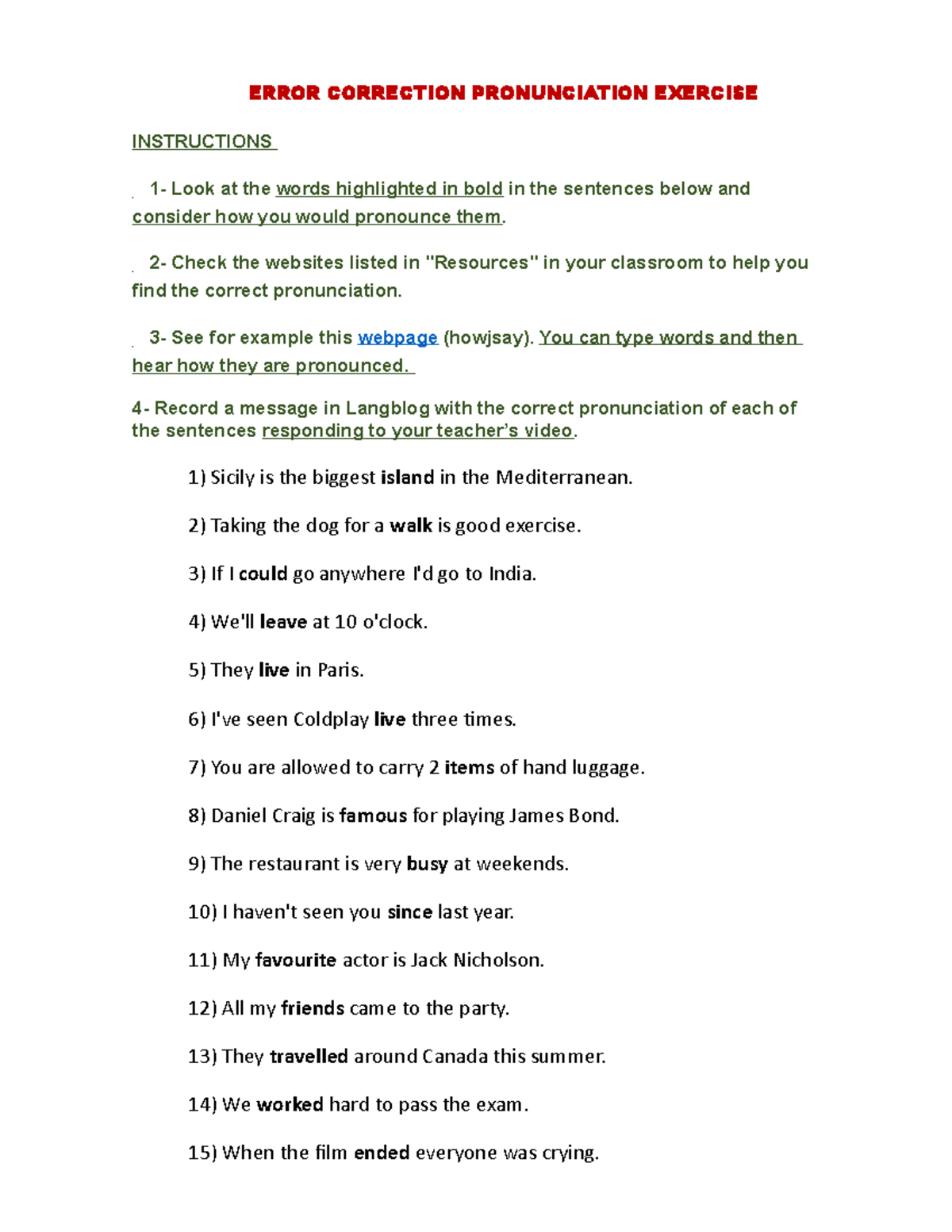 Error Correction PRON ERROR CORRECTION PRONUNCIATION EXERCISE